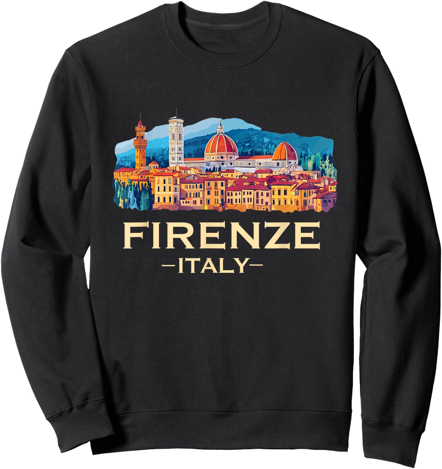 Firenze Italy Souvenirs Skyline Souvenir From Florence Italy Sweatshirt - Sweatshirt | Black
