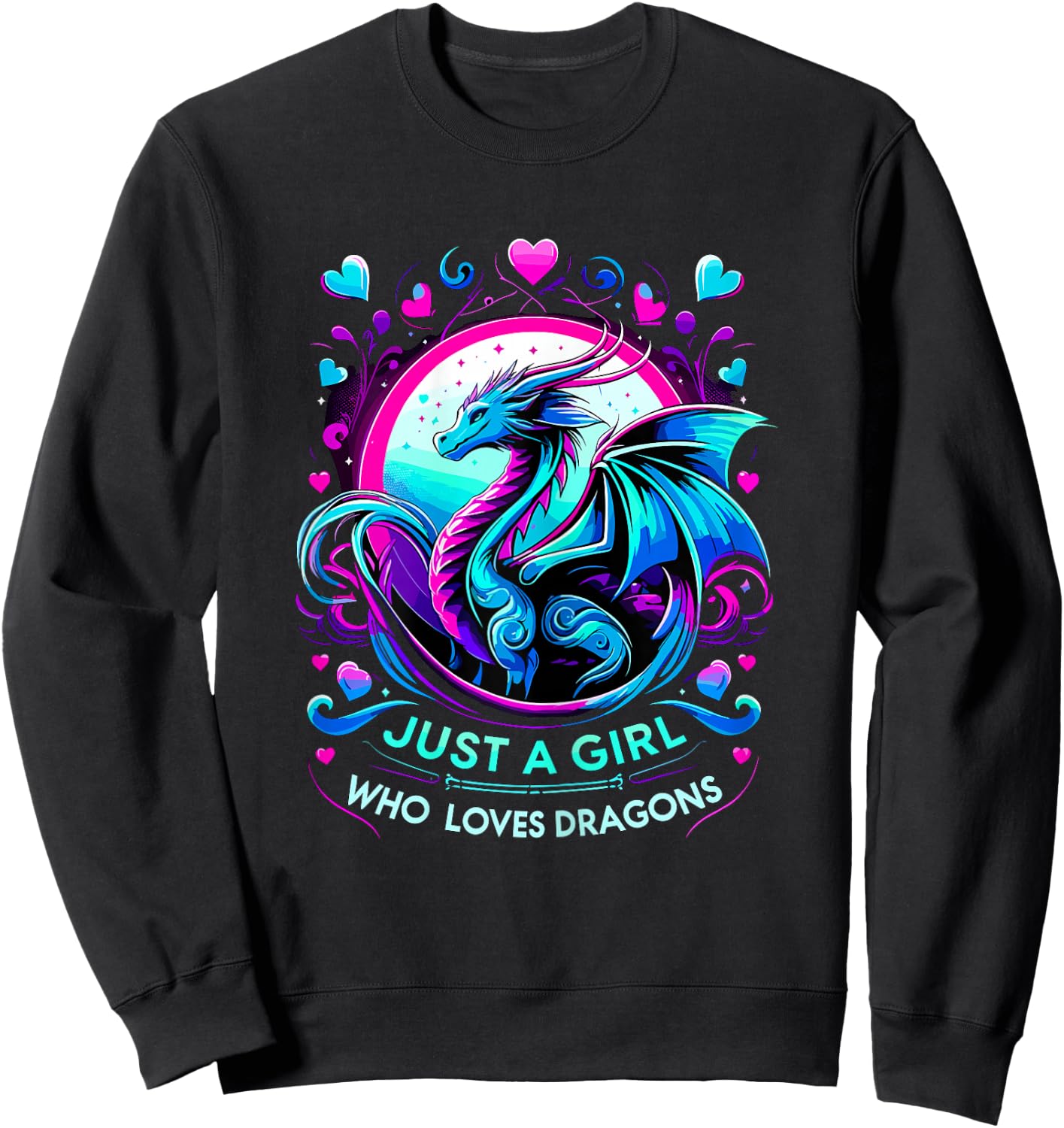 Just a Girl who loves Dragons Sweatshirt - Sweatshirt | Black