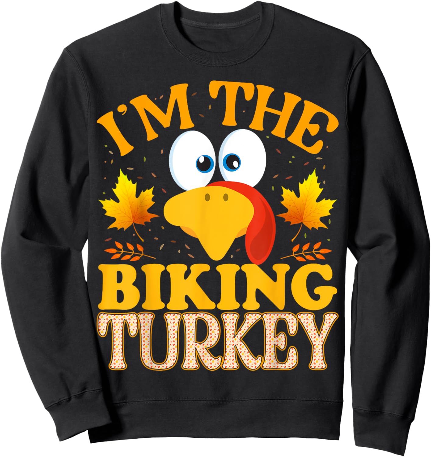 Thanksgiving I'm The Biking Turkey Matching Sweatshirt - Sweatshirt | Black