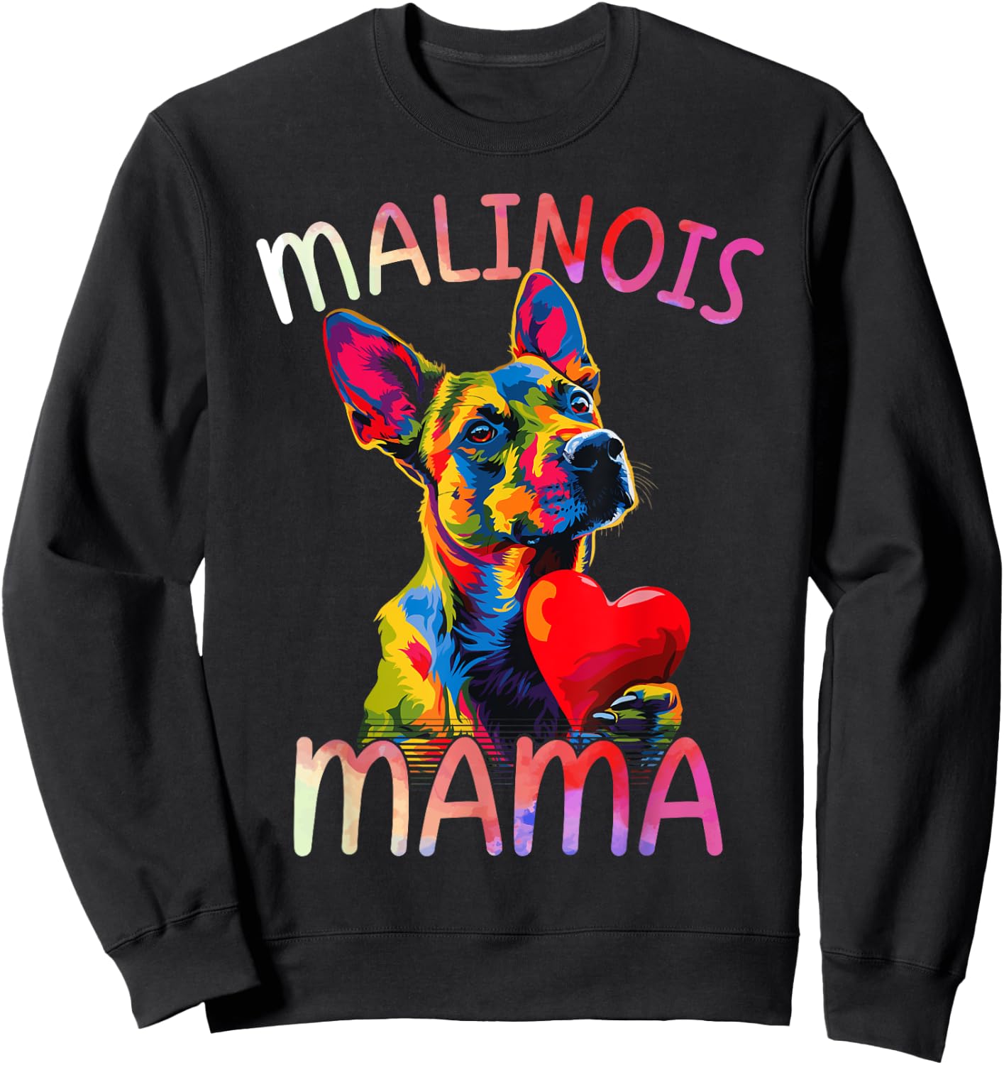 Belgian Malinois Lover Pop Art Women's Belgian Malinois Mama , black Sweatshirt - Sweatshirt | Black