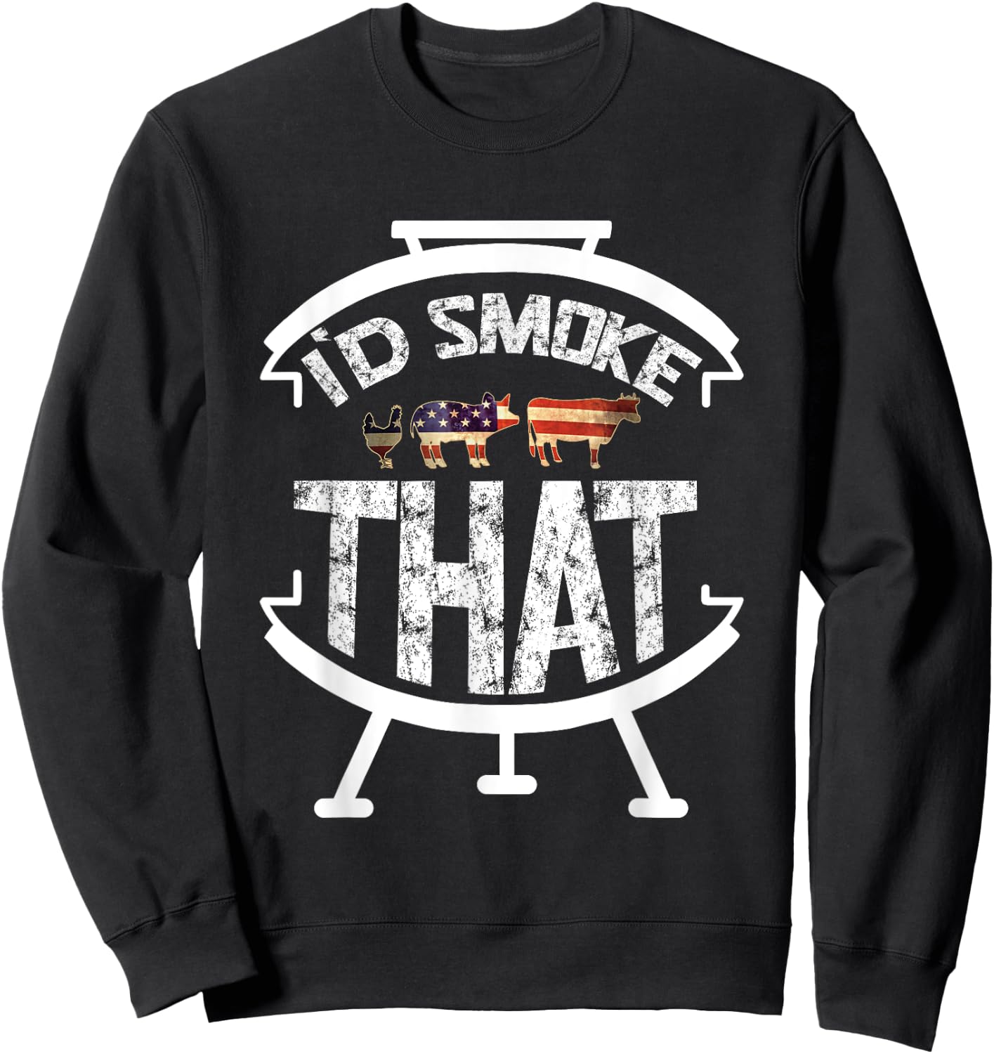 Funny BBQ I'd Smoke That! Meat Pitmaster Grill Gift USA Flag Men Sweatshirt - Sweatshirt | Black