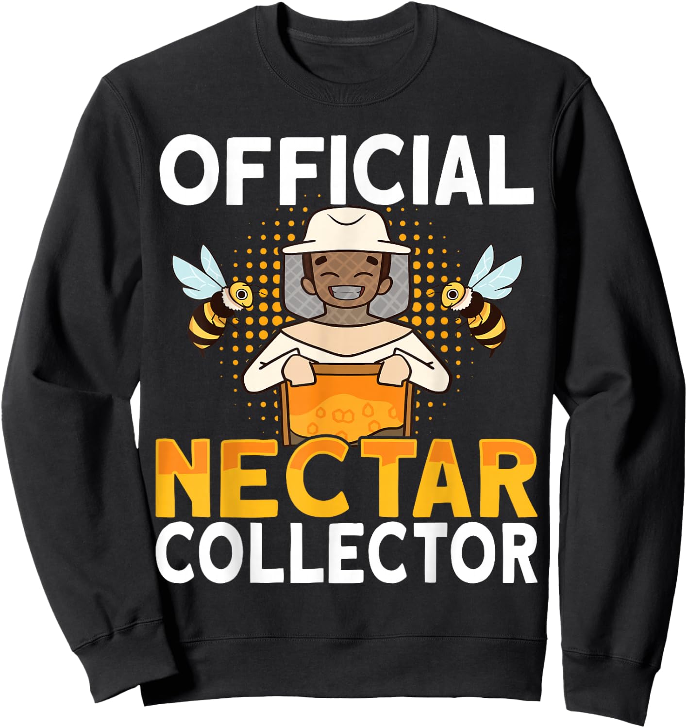 Honey Beekeeping Bee Official Nectar Collector - Beekeeper Sweatshirt - Sweatshirt | Black