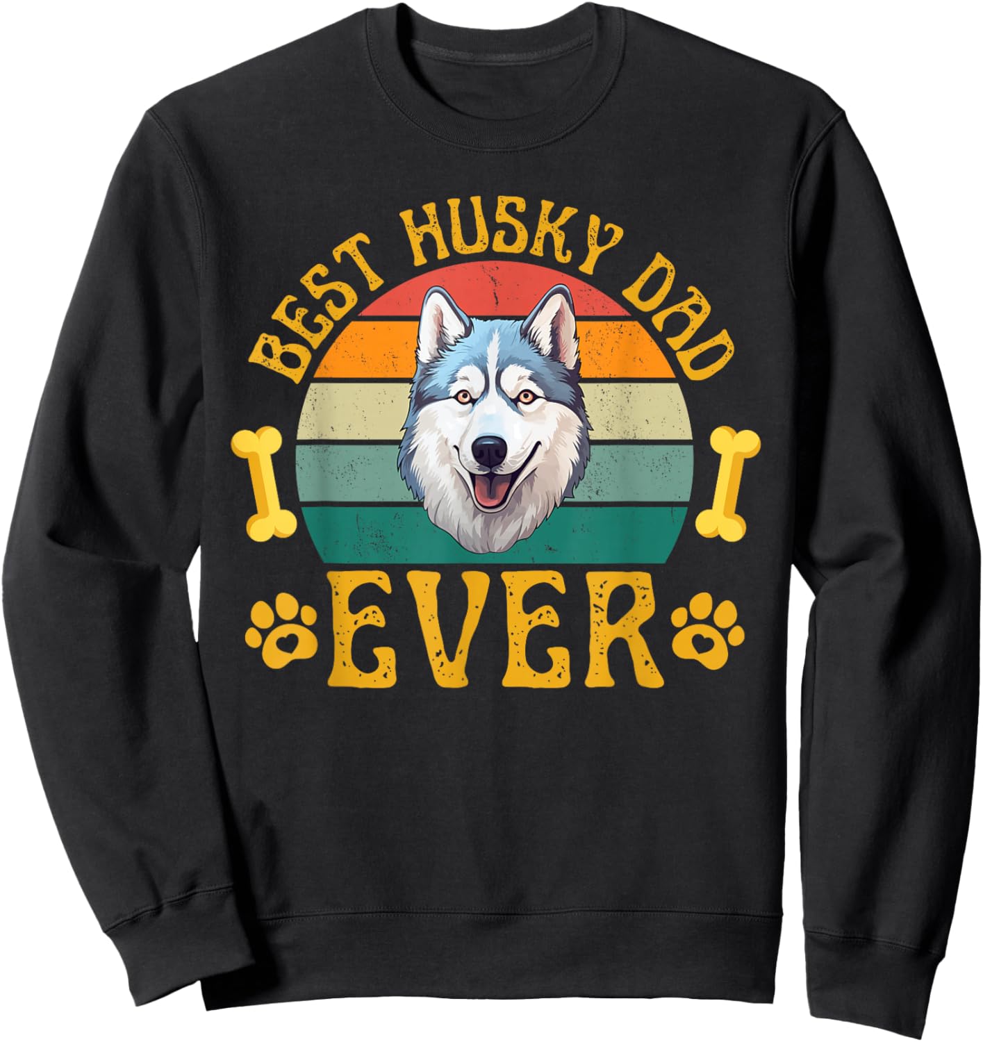 Best Husky Dad Ever, Funny Husky Father Retro Sweatshirt - Sweatshirt | Black