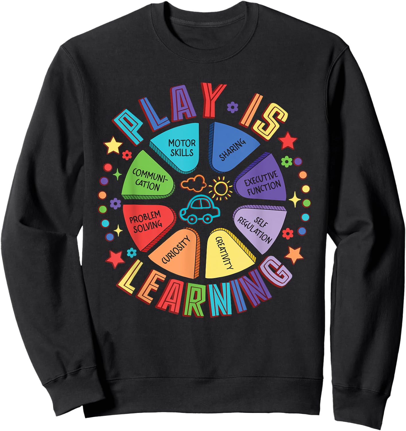 Teacher Life Teaching Back To School Plays Is Learning Women Sweatshirt - Sweatshirt | Black