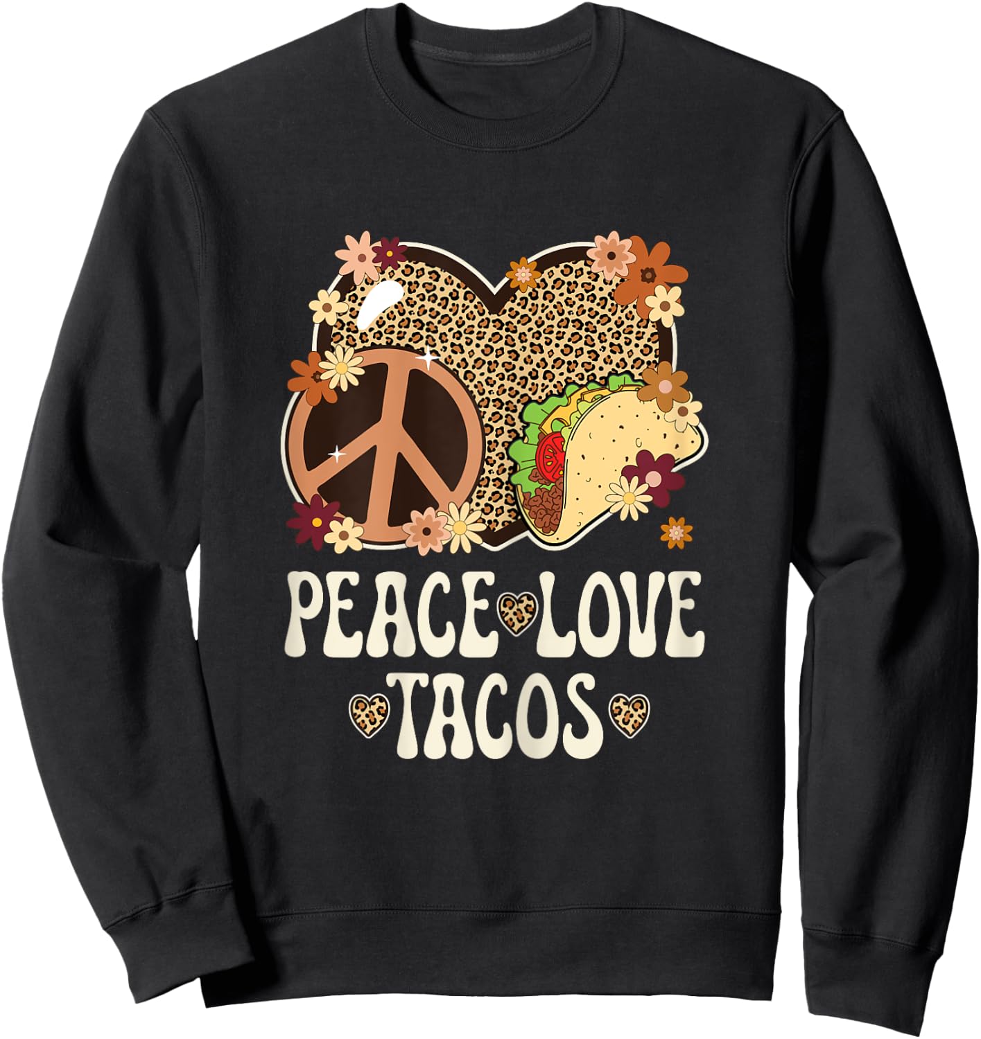Peace Love Tacos Leopard Print Taco Tuesday Women Taco Lover Sweatshirt - Sweatshirt | Black