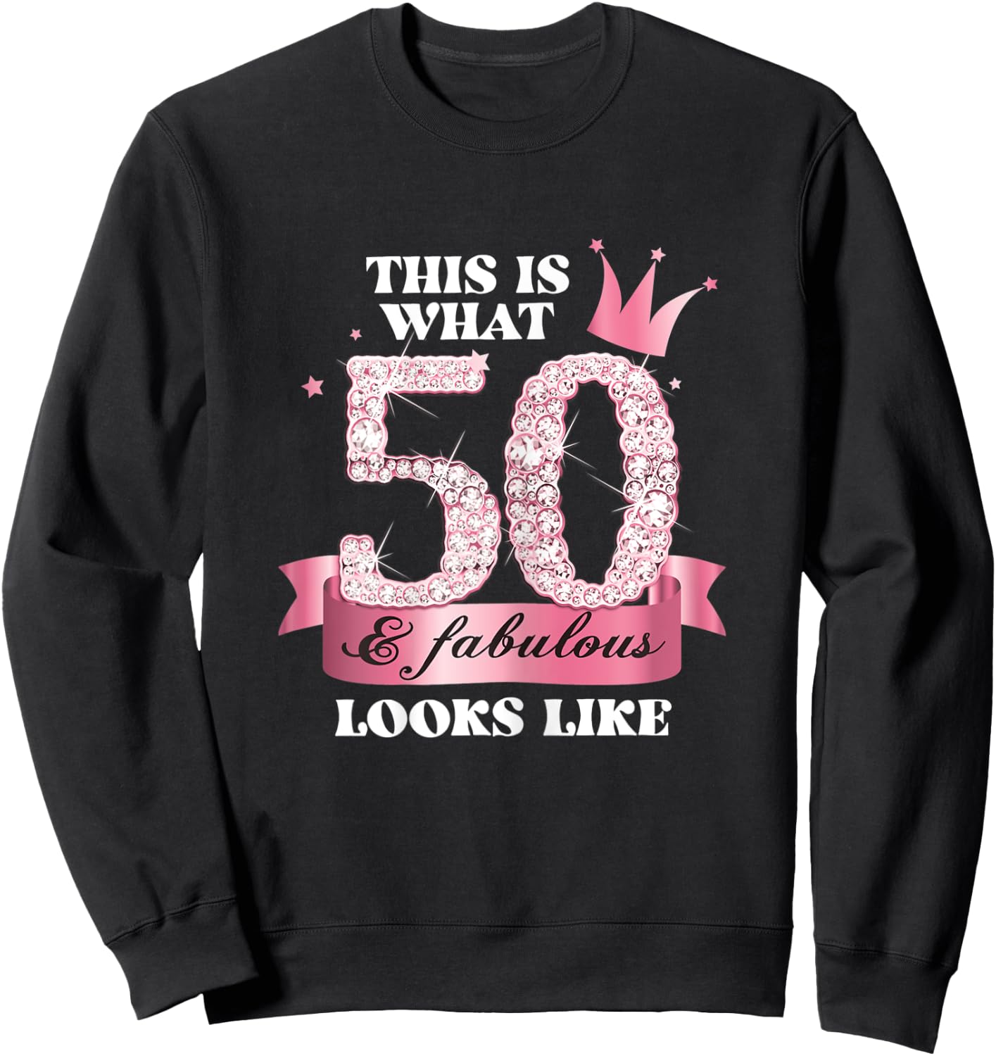 50 & Fabulous I Pink Black Party Group Photo Outfit Sweatshirt - Sweatshirt | Black