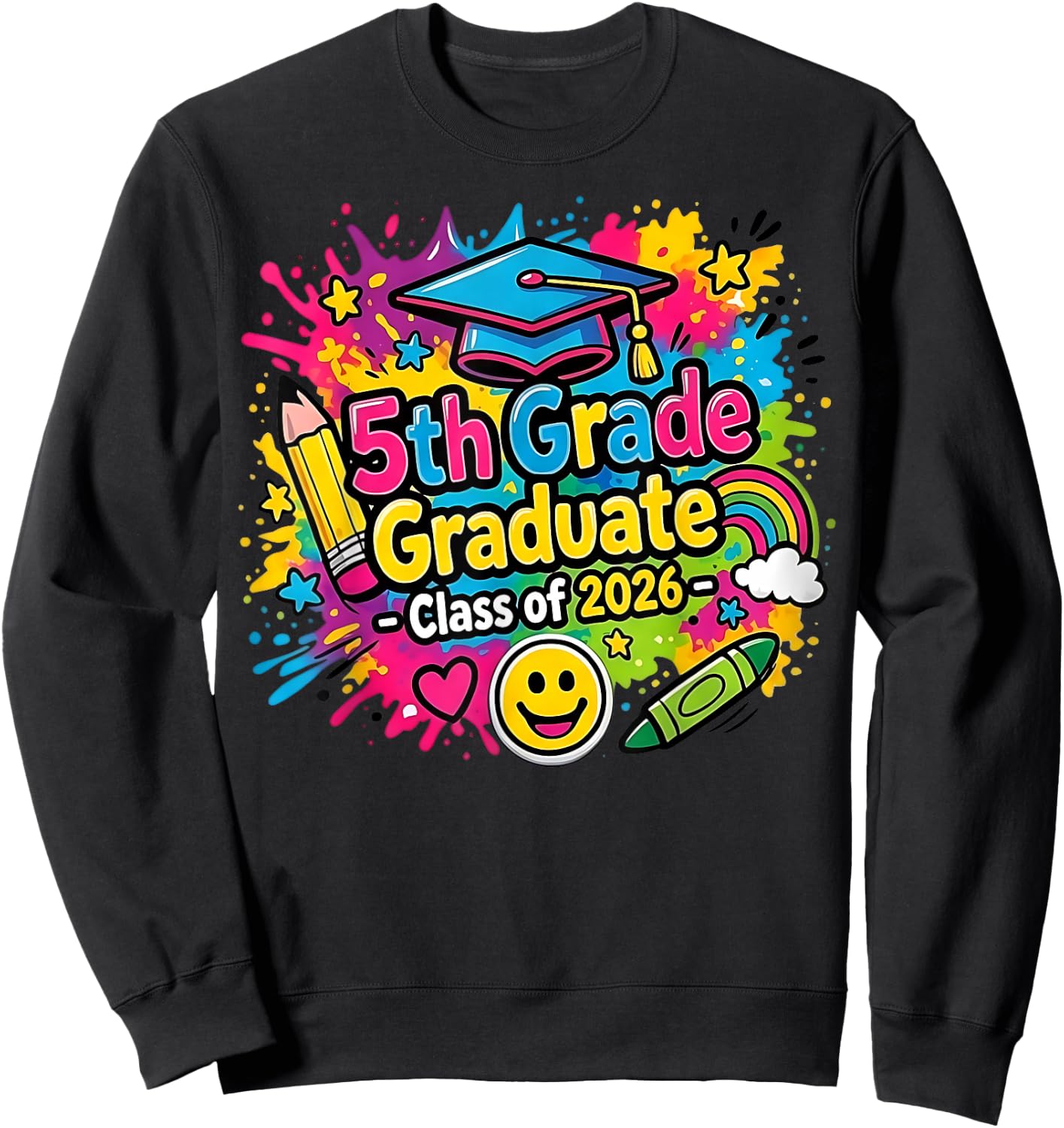 5th Grade Graduate 2026 School Graduation Sign 2 Sides Sweatshirt - Sweatshirt | Black