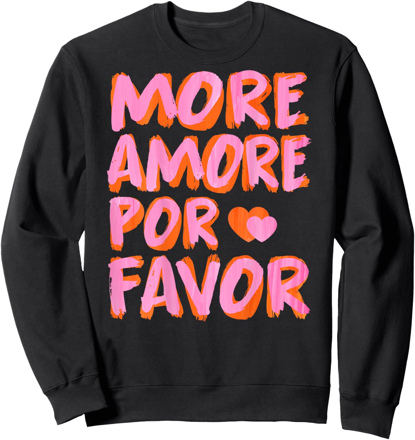 More Amore Por Favor X Mehr Liebe Selbstliebe Selflove Back , black Sweatshirt - Sweatshirt | Black