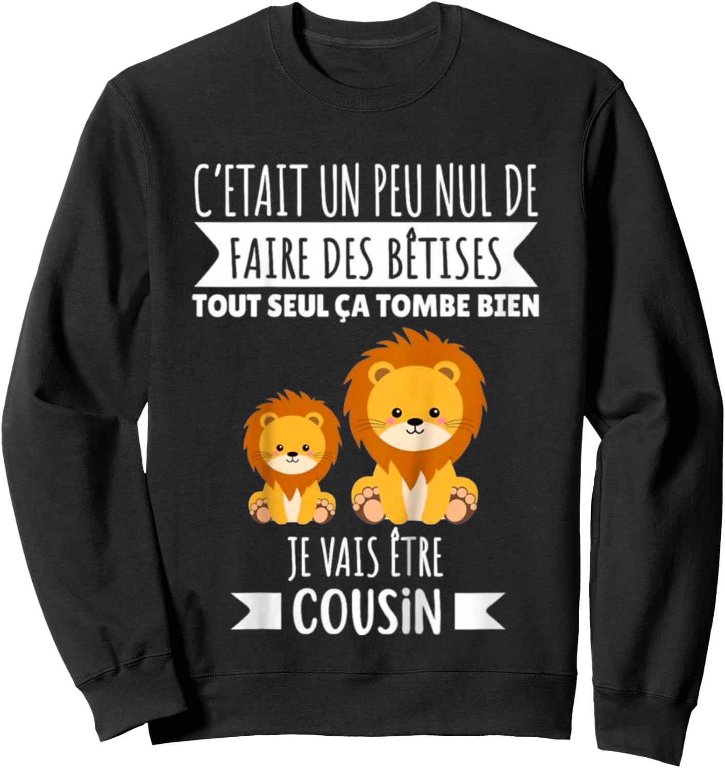 Child Future Cousin Announcement Pregnancy Je Vais Etre Cousin 2025 , Black, 2 Sweatshirt - Sweatshirt | Black