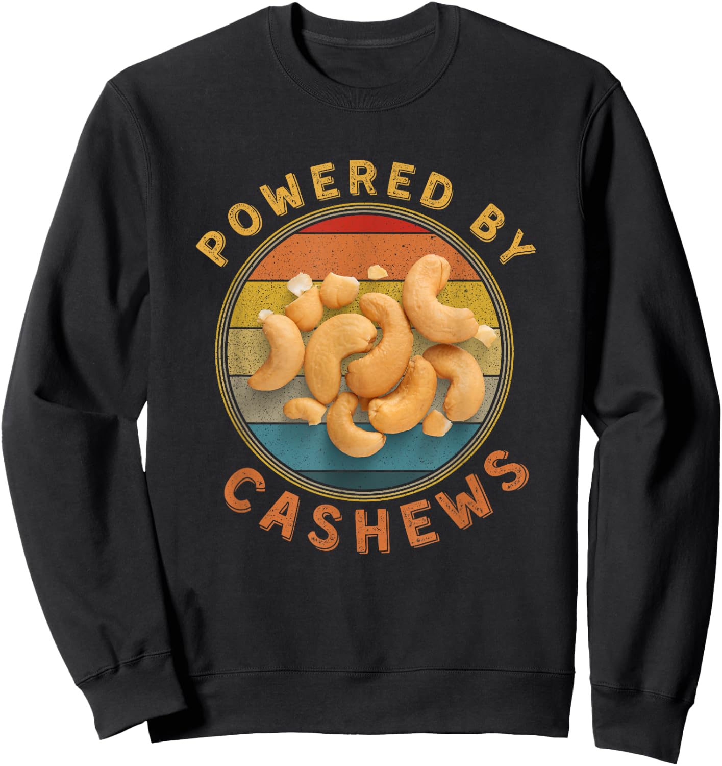 Powered By Cashews Funny Retro Cashew Nuts Lover Costume Sweatshirt - Sweatshirt | Black