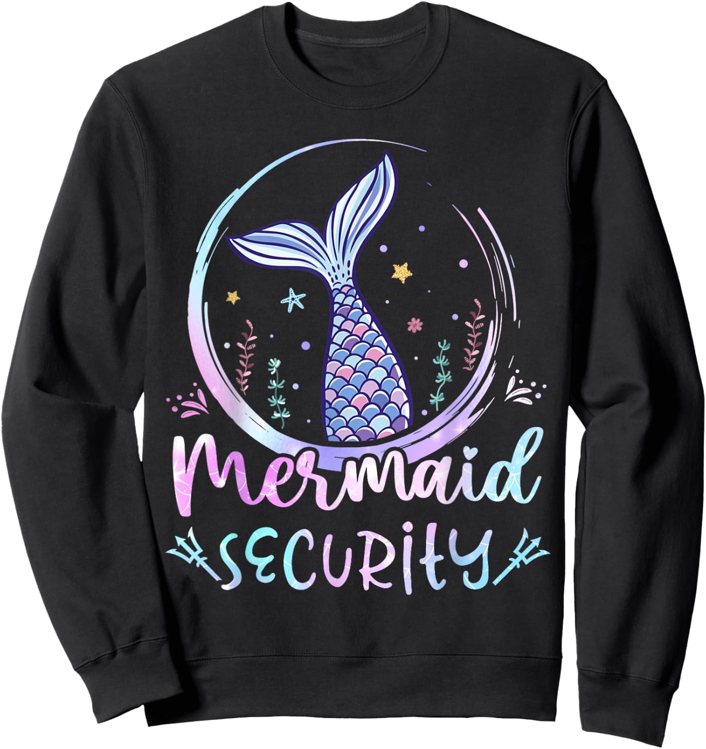 Mermaid Security Birthday Mermaid Girl Beach Mermaid Tail Sweatshirt - Sweatshirt | Black