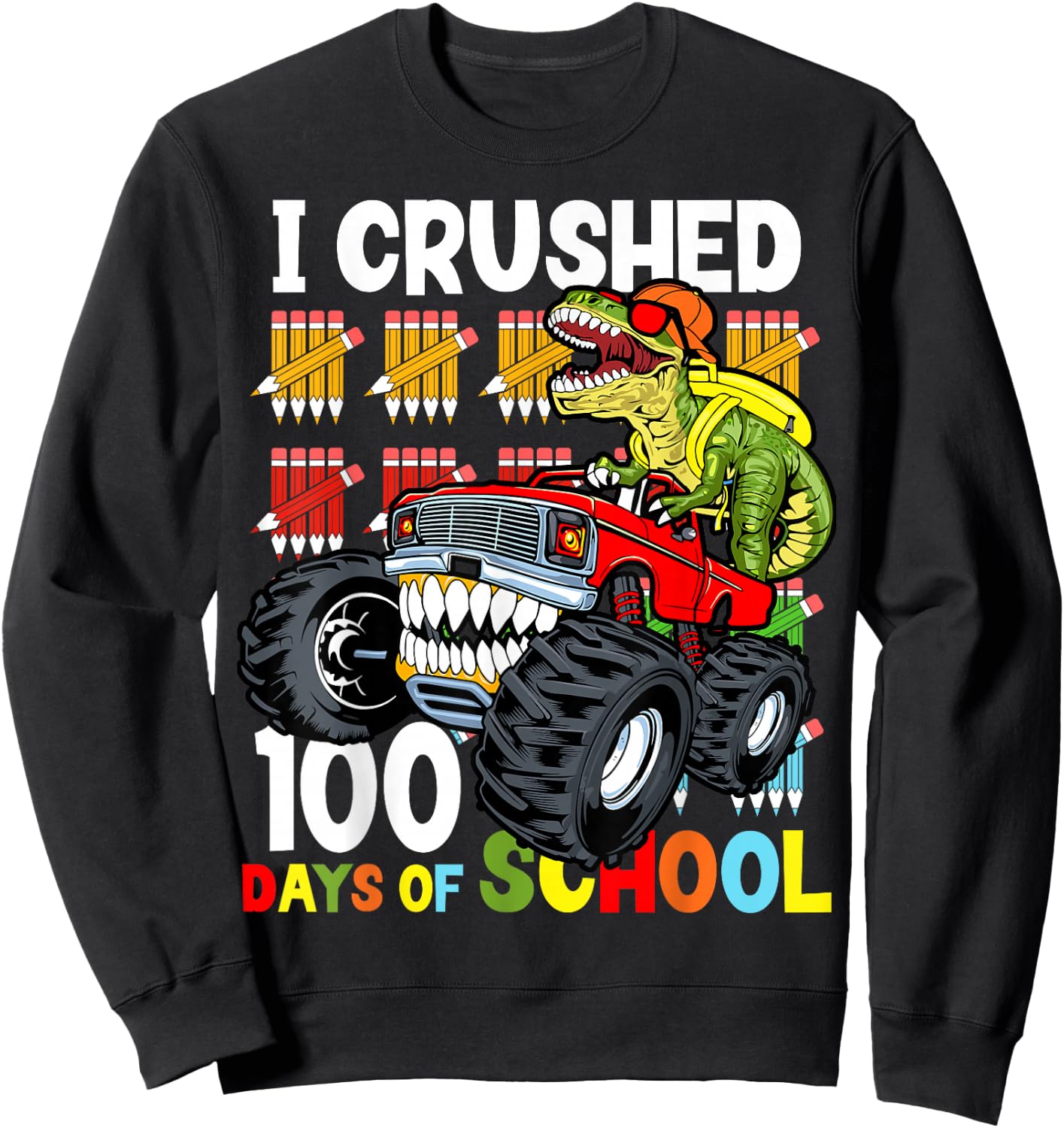 I Crushed 100 Days of School Dinosaur Monster Truck Boys Sweatshirt - Sweatshirt | Black