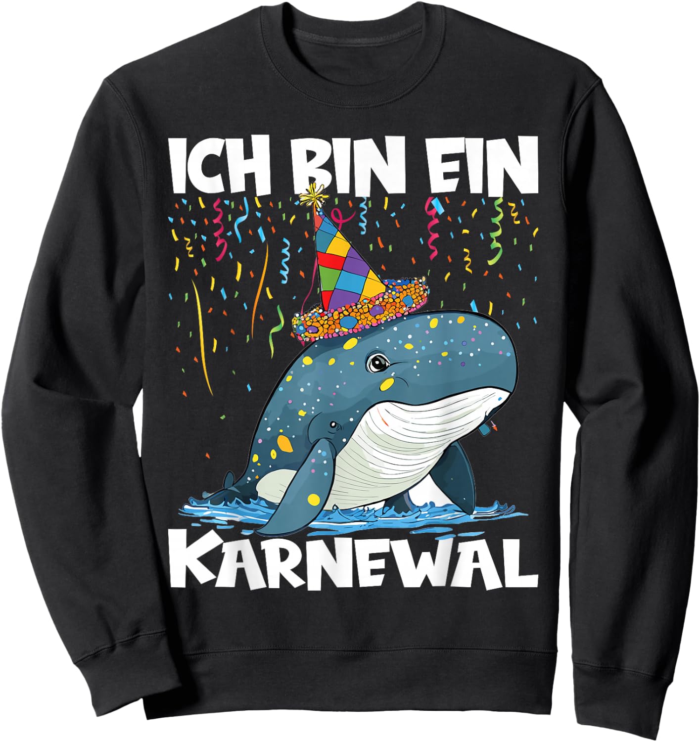 with German Text "Ich Bin Ein Karnewal" Sweatshirt - Sweatshirt | Black