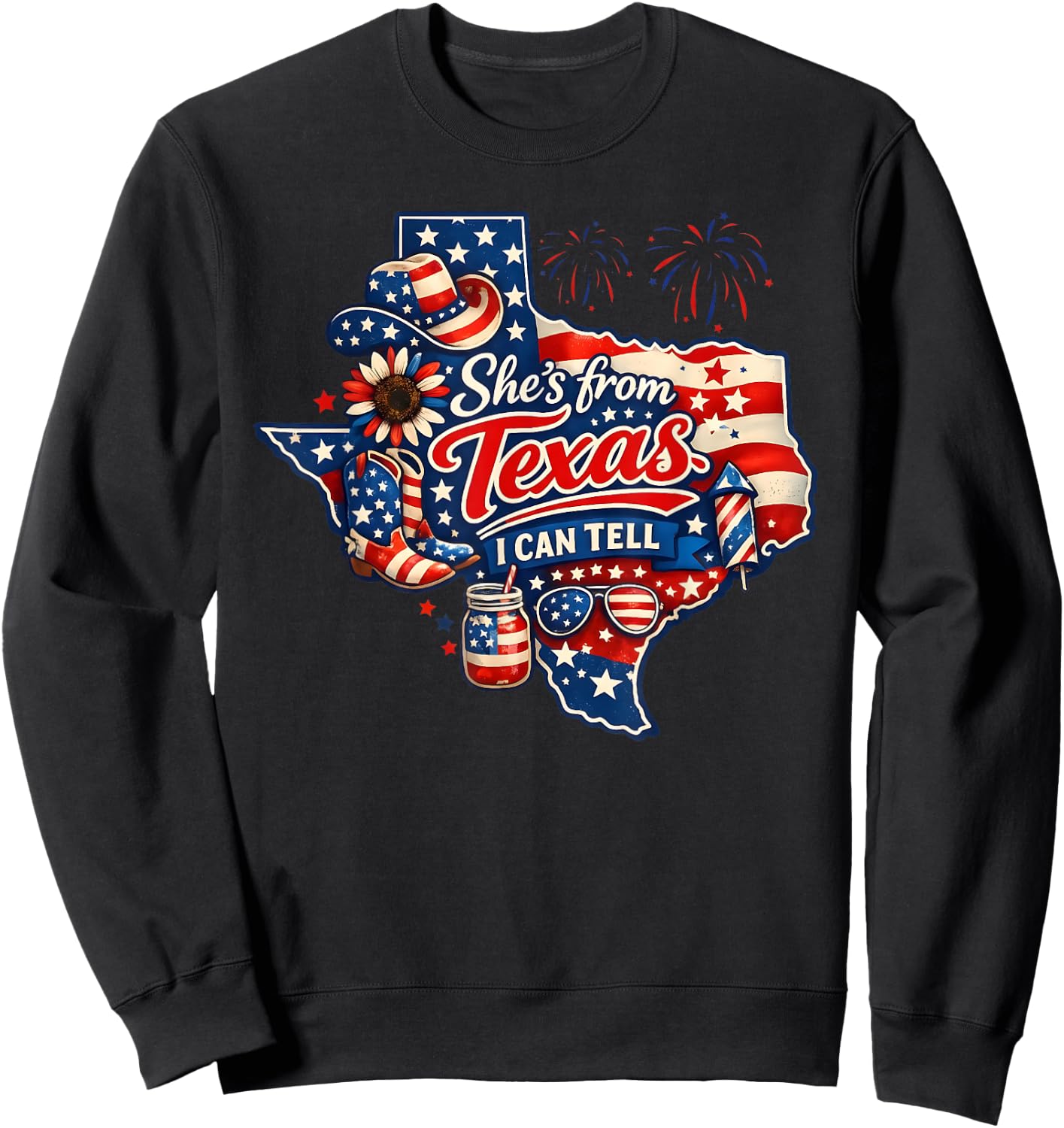 She's from Texas I Can Tell Patriotic Cowgirl Boot Hat Texas Sweatshirt - Sweatshirt | Black