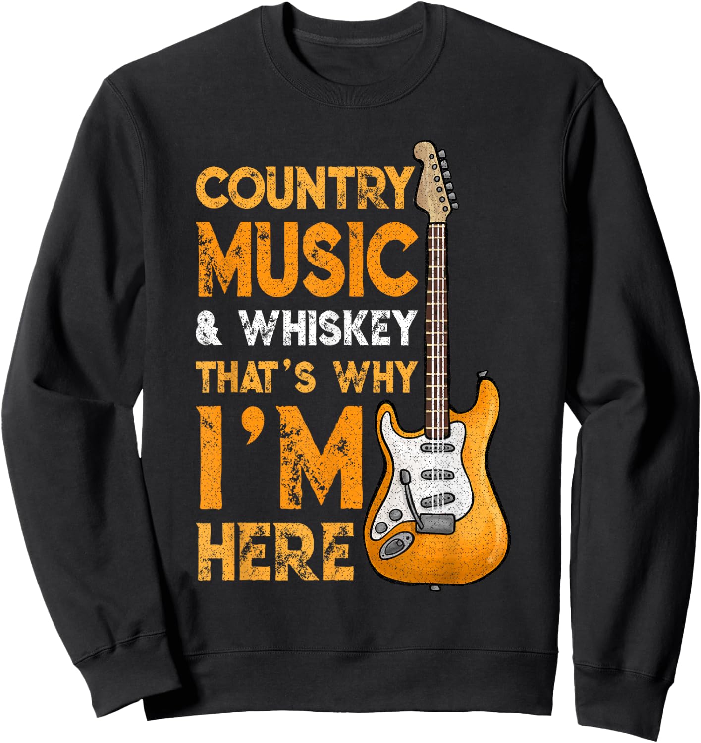 Country Music And Whiskey Bourbon Scotch Lover Drinking Sweatshirt - Sweatshirt | Black