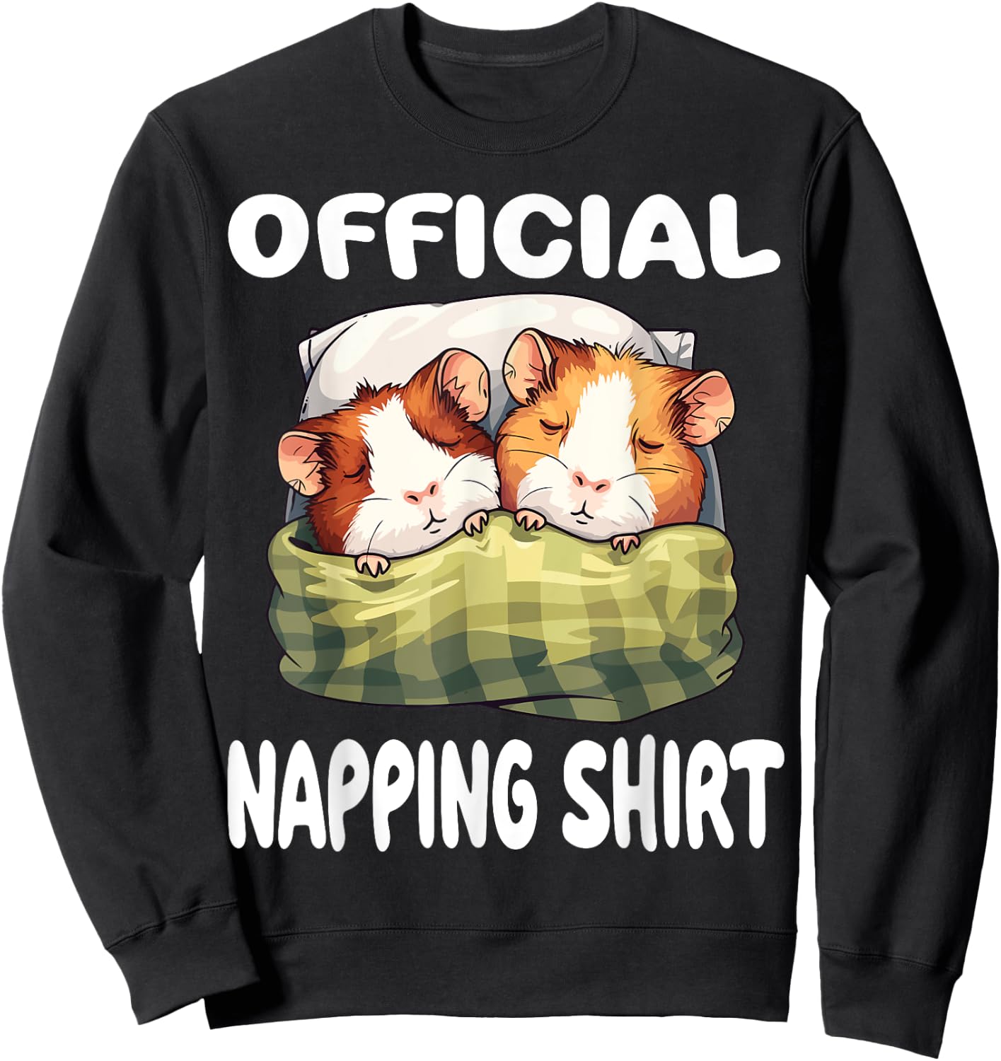 Guinea Pig Official Napping shirt Pajamas Nightgown Sweatshirt - Sweatshirt | Black