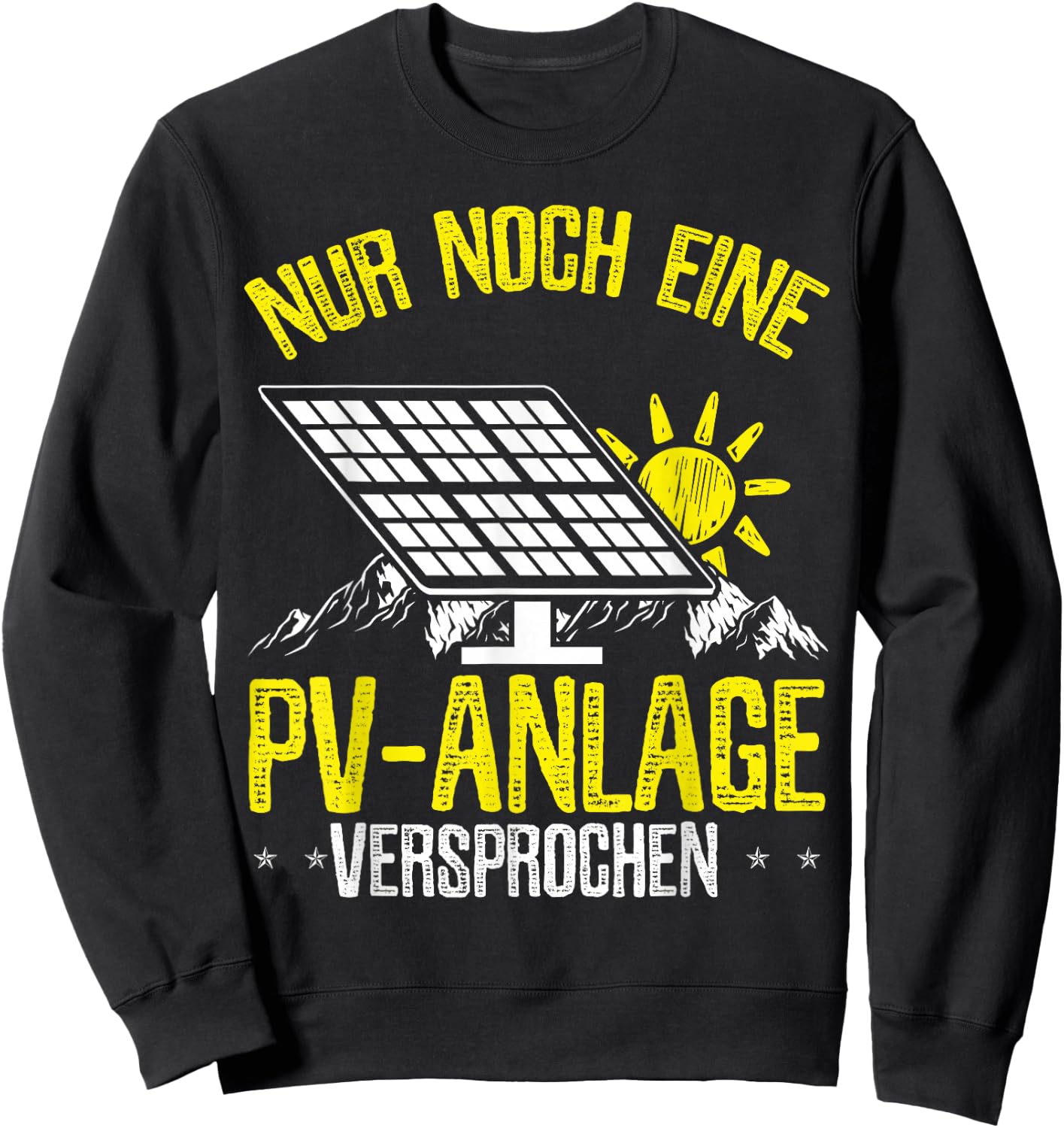 PV Anlagen Photovoltaikanlagen Balkonkraftwerk PV System Sweatshirt - Sweatshirt | Black