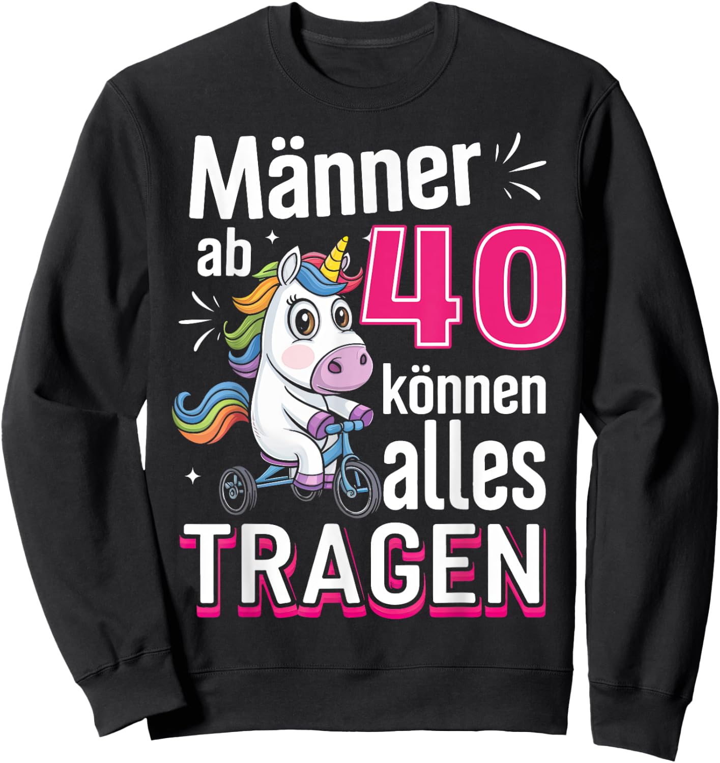 40th Birthday Man Men from 40 Years Saying Funny , black Sweatshirt - Sweatshirt | Black