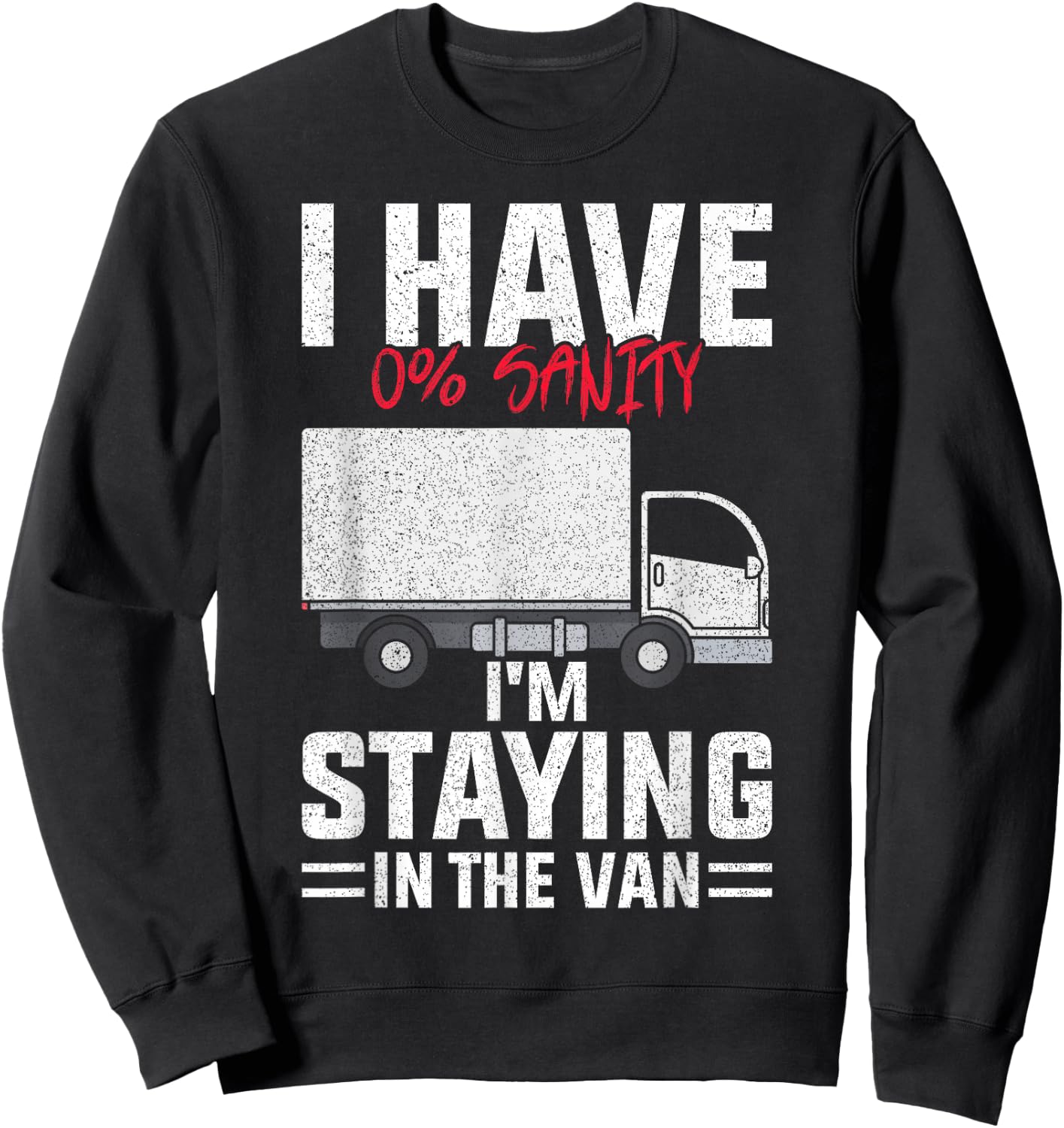 Funny I'm Staying In Tha Van Phasmophobia Man Women's , black Sweatshirt - Sweatshirt | Black