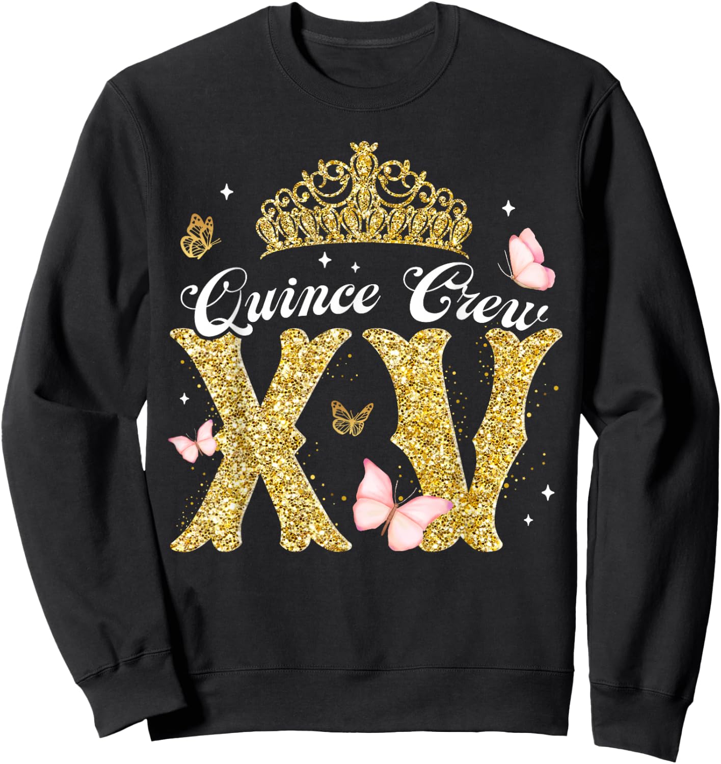 15 Year Old Birthday Decorations Mis Quince Crew Squadv Sweatshirt - Sweatshirt | Black