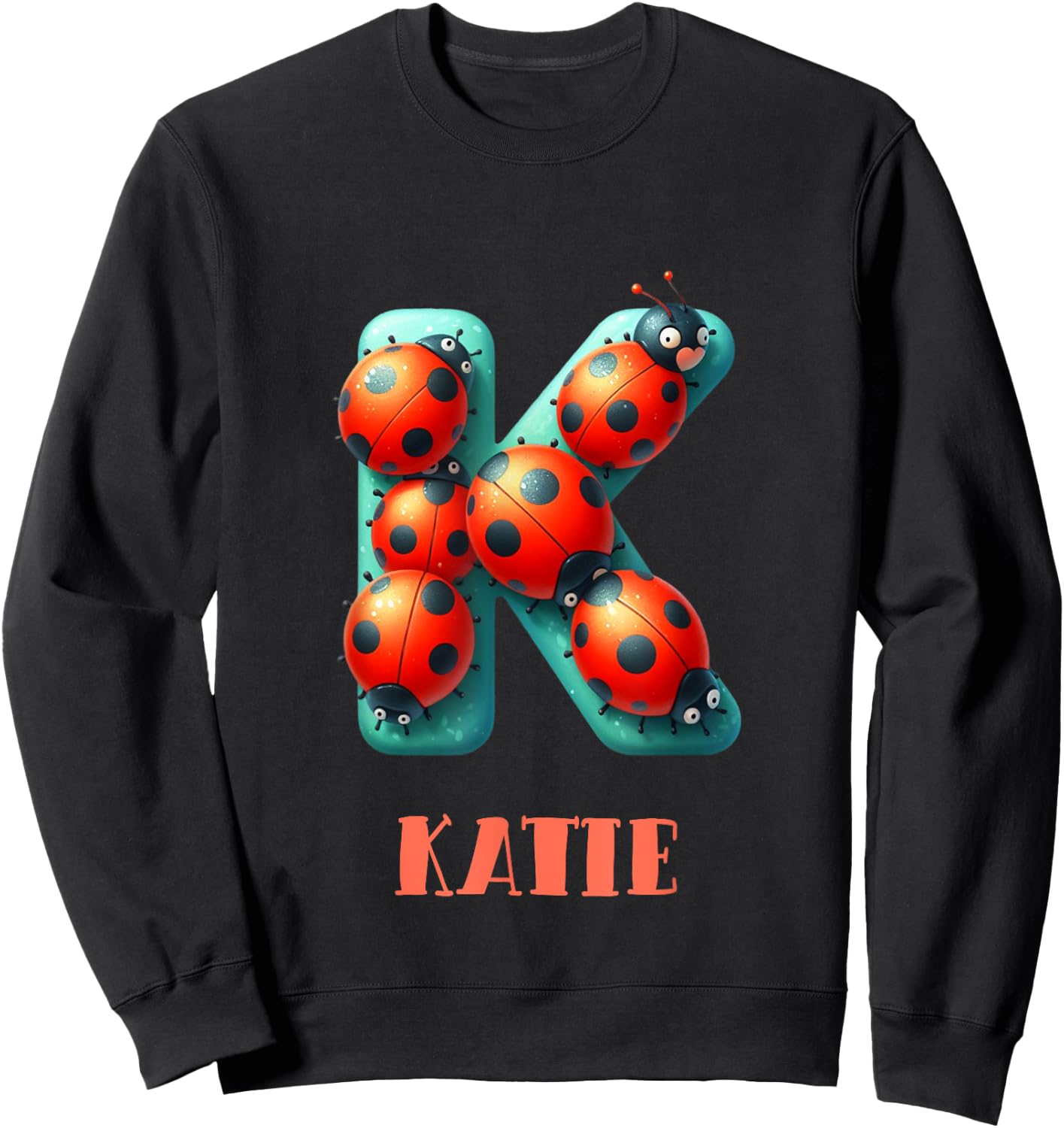 Cute Ladybug Letter Katie Name Ladybug Insect Sweatshirt - Sweatshirt | Black