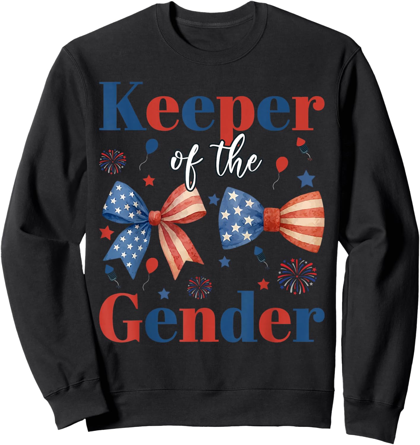 Keeper of The Gender 4th of July Bow Gender Reveal Party Sweatshirt - Sweatshirt | Black