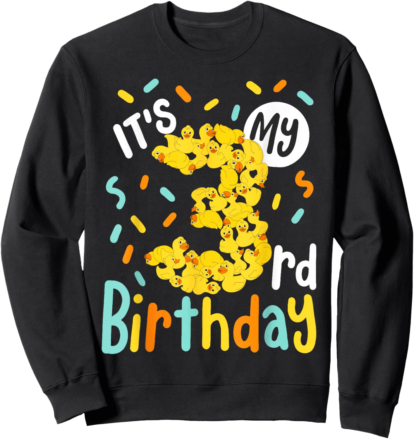It's My 3rd Birthday Rubber Duck Toddler 3 Year Old Birthday Sweatshirt - Sweatshirt | Black