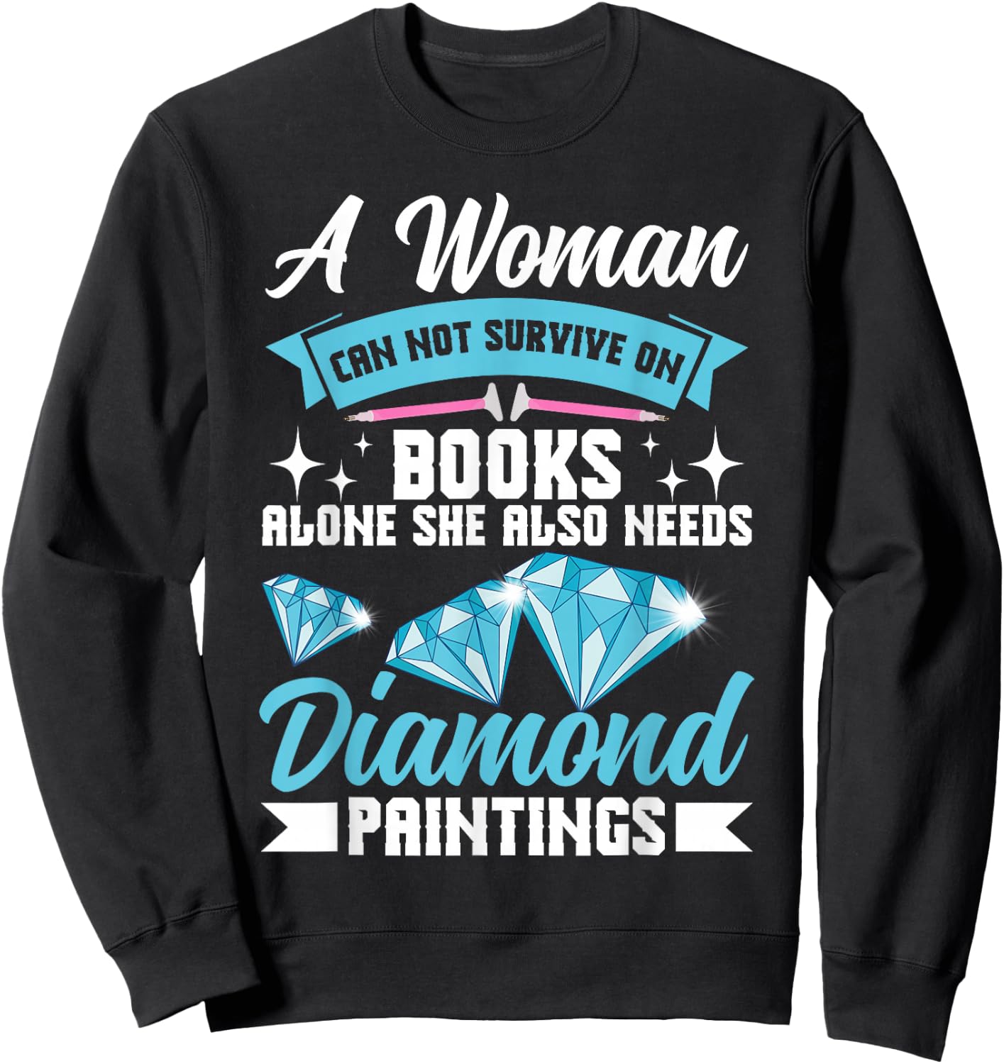Diamond Artist Books Women Crafting Diamond Painting Sweatshirt - Sweatshirt | Black