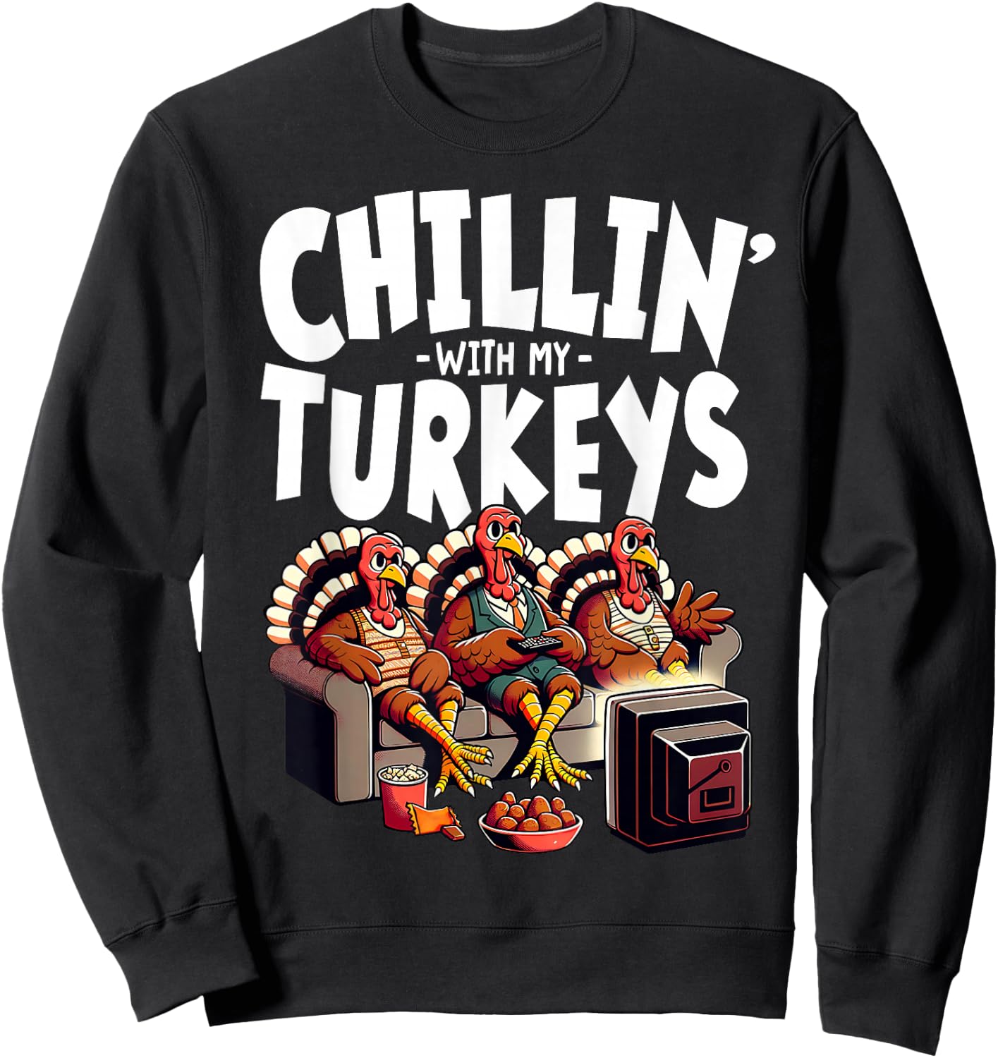 Chillin' With My Turkeys Funny Thanksgiving Family , -Adult, Black, Small, Short Sleeve Sweatshirt - Sweatshirt | Black