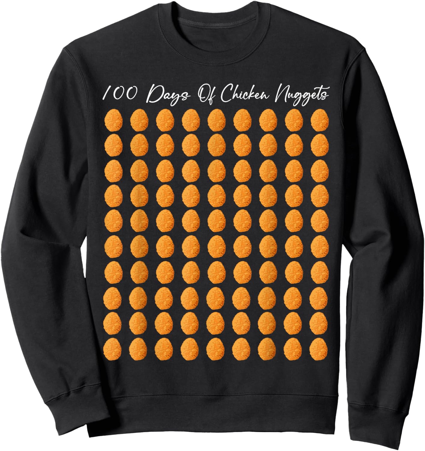 100th Day of School Teacher 100 Days of Chicken Nuggets 2024 Sweatshirt - Sweatshirt | Black