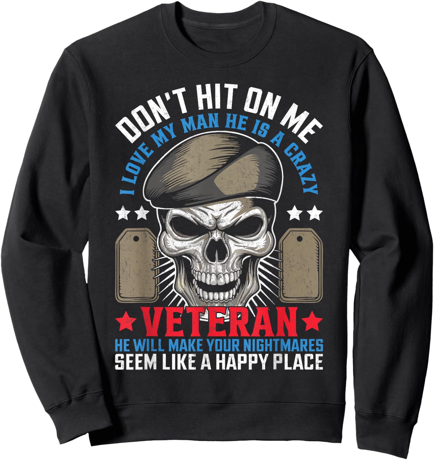 Veteran USA Veterans Day US Army America Veteran Sweatshirt - Sweatshirt | Black