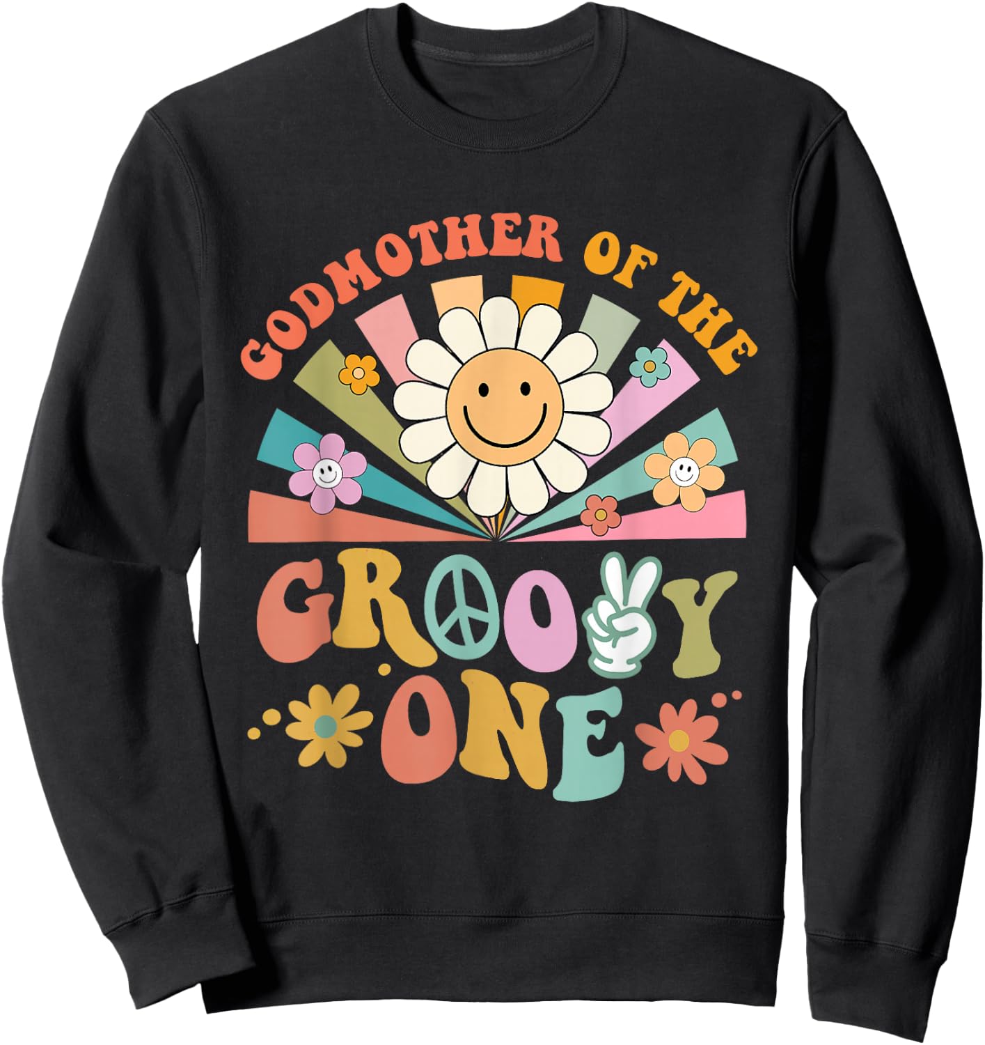 Godmother of Groovy One Matching Family First Birthday Party Sweatshirt - Sweatshirt | Black