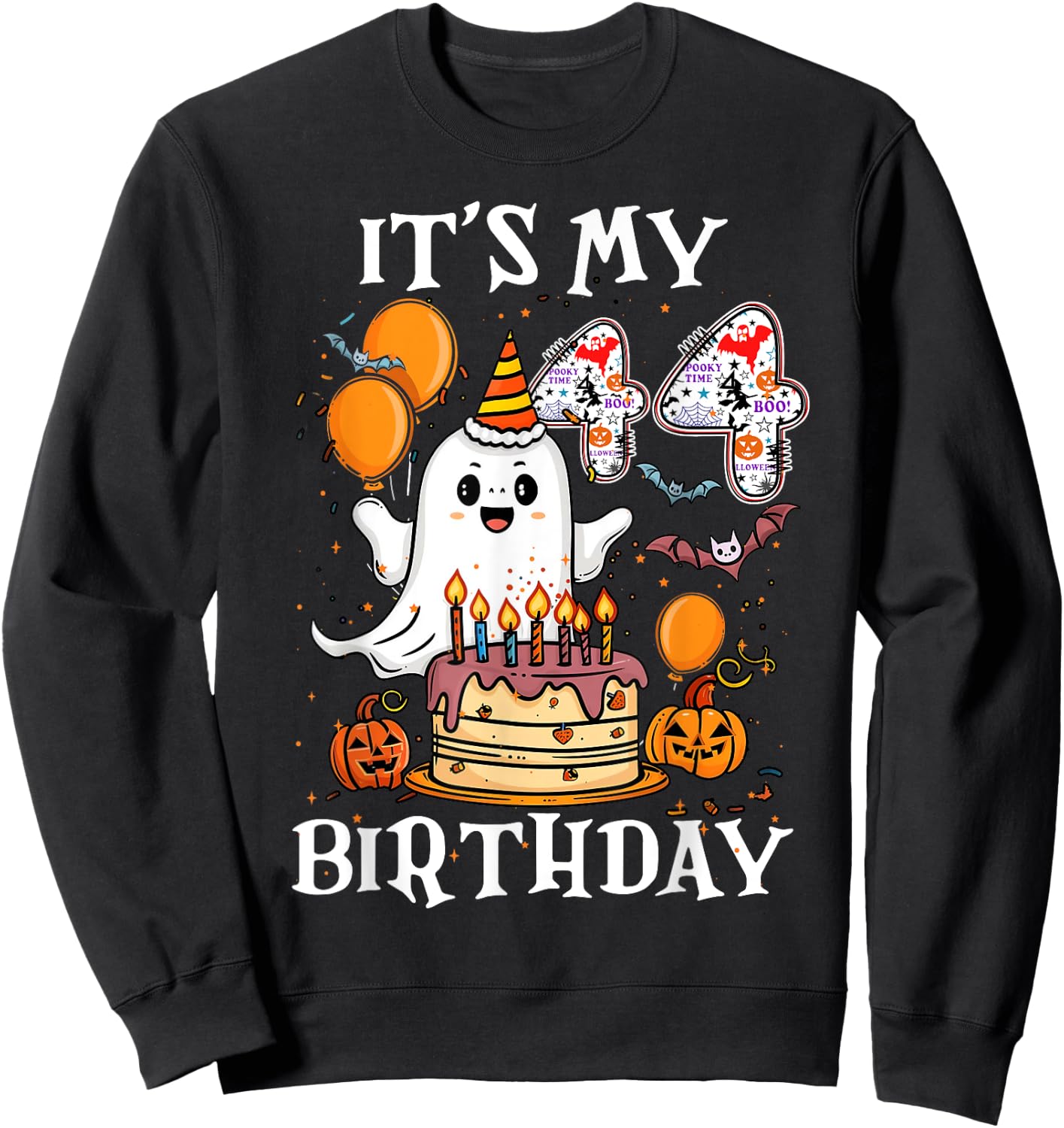 Boo It's My 44th Birthday Halloween Ghost 44 Years Old B-day Sweatshirt - Sweatshirt | Black