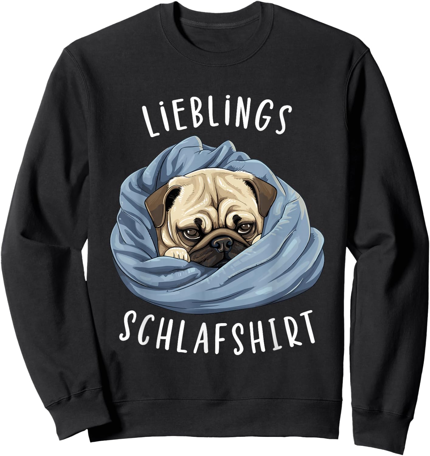 Hund Offizielles Lieblings Schlafshirt Mops Sweatshirt - Sweatshirt | Black