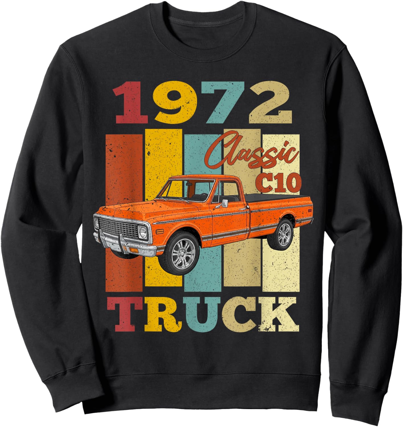 1972 C10 Truck Vintage 72 Silhouette Classic Old Hot Rod Sweatshirt - Sweatshirt | Black