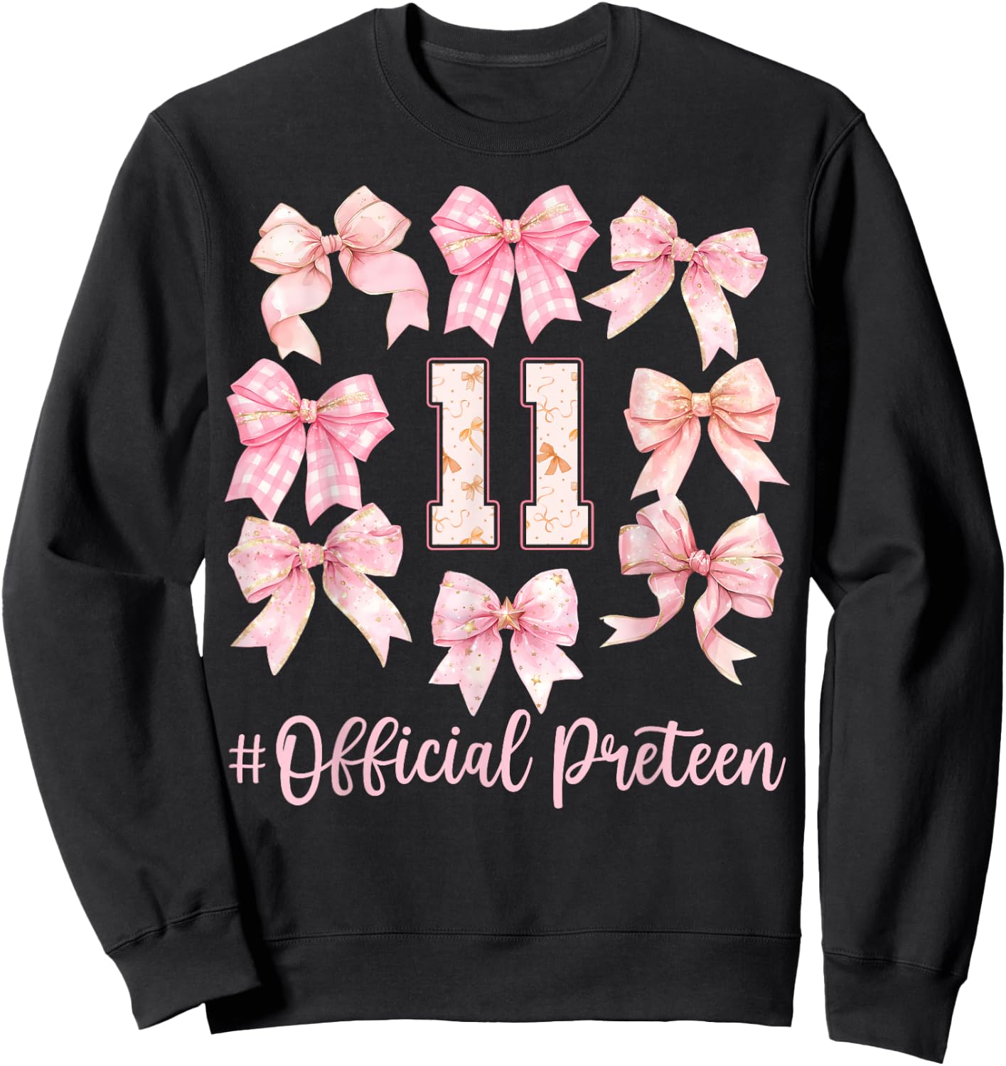 11th Birthday Girl Coquette Bow Official Preteen Girls Sweatshirt - Sweatshirt | Black