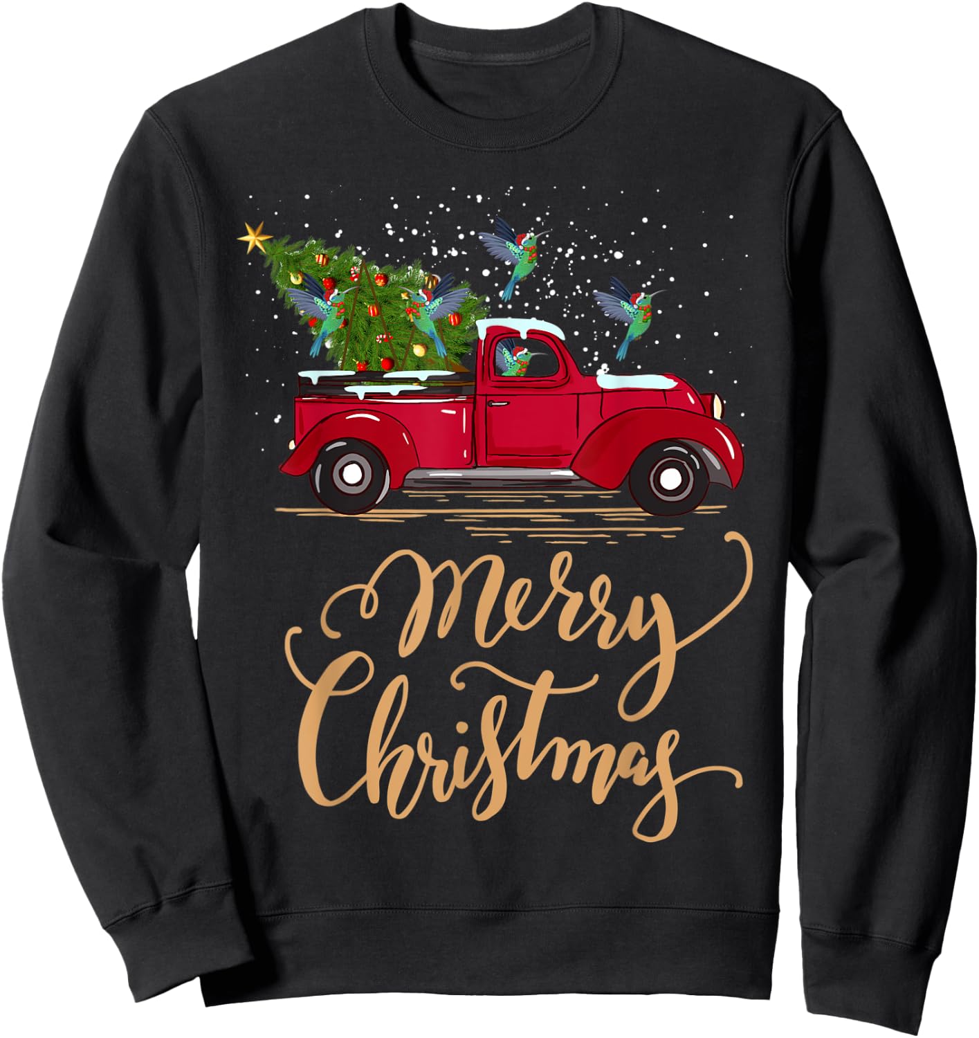 Hummingbird Driving Christmas Tree Truck Hummingbird Xmas Sweatshirt - Sweatshirt | Black