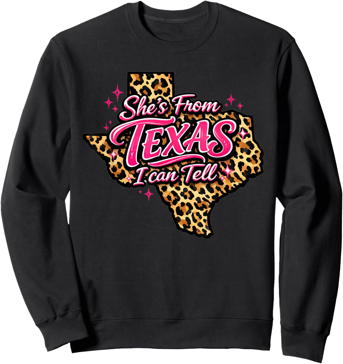 Leopard She's from Texas I Can Tell Sweatshirt - Sweatshirt | Black