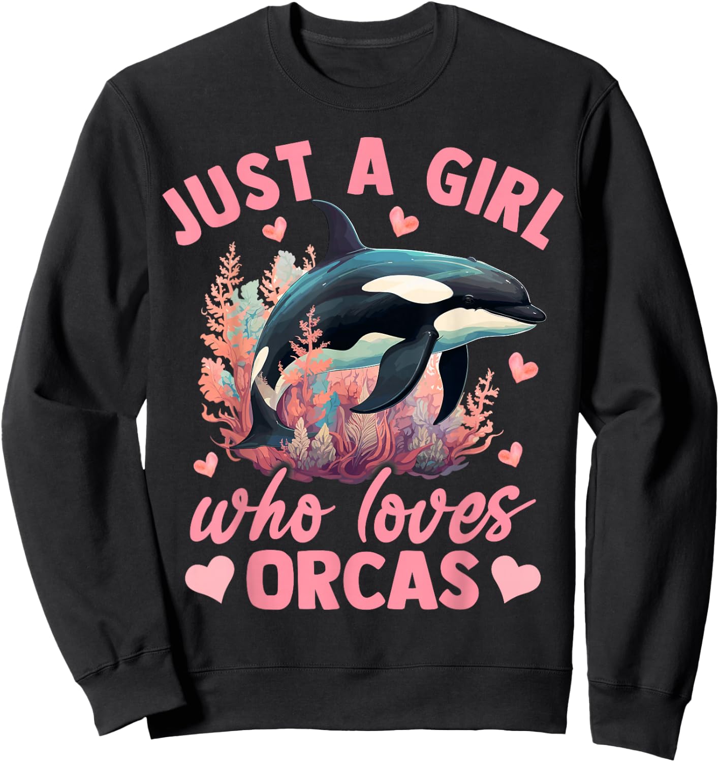 Floral Orca Just A Girl Who Loves Orca Sweatshirt - Sweatshirt | Black