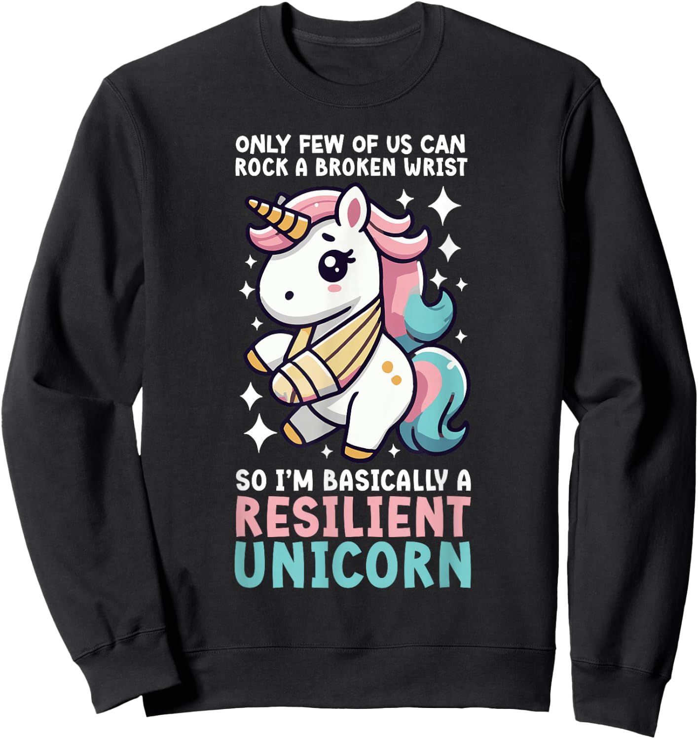 Broken Wrist Recovery Unicorn Broken Wrist Surgery Recovery Sweatshirt - Sweatshirt | Black