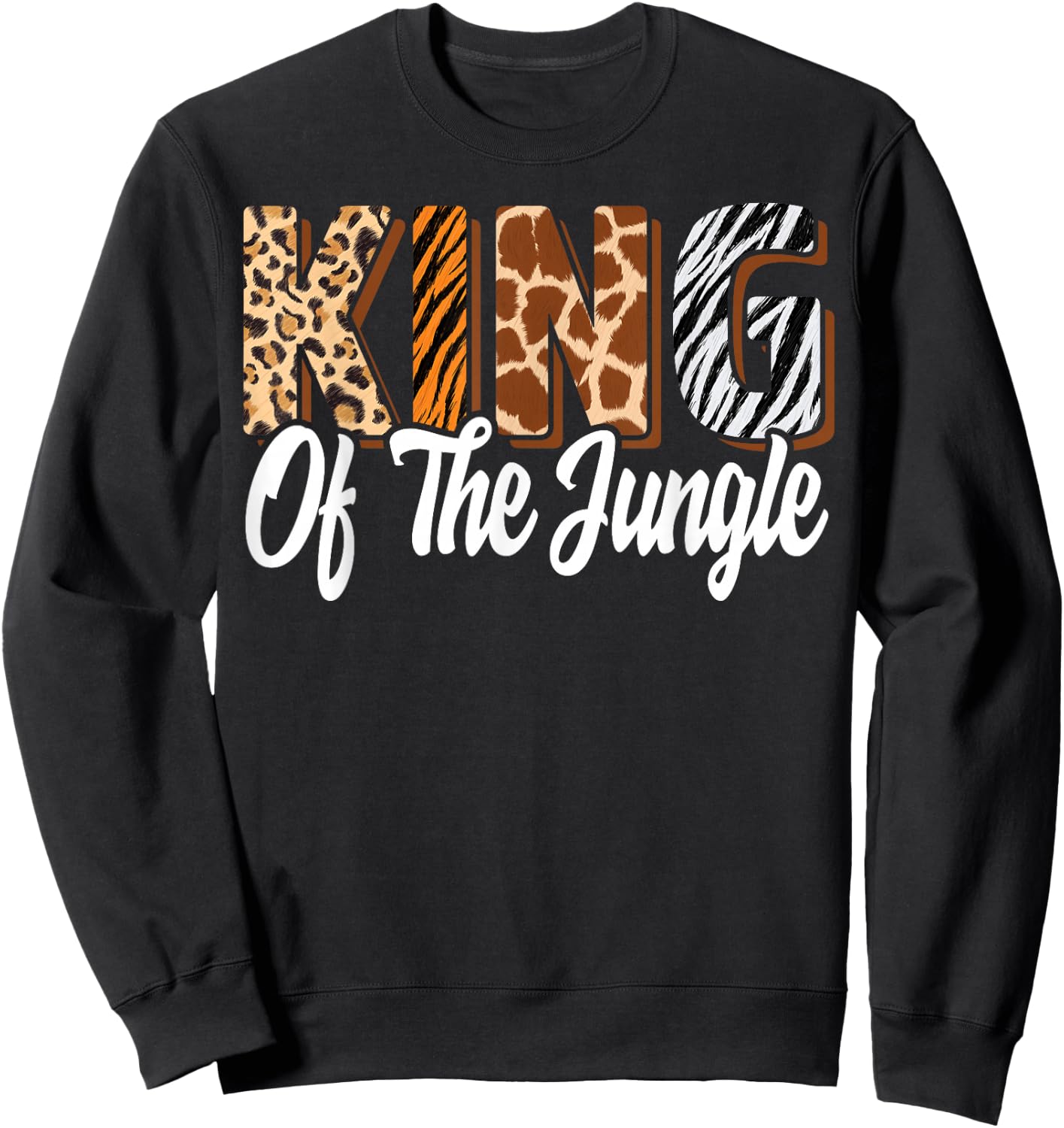 King Of The Jungle Zoo Birthday Safari Jungle Animal , black Sweatshirt - Sweatshirt | Black