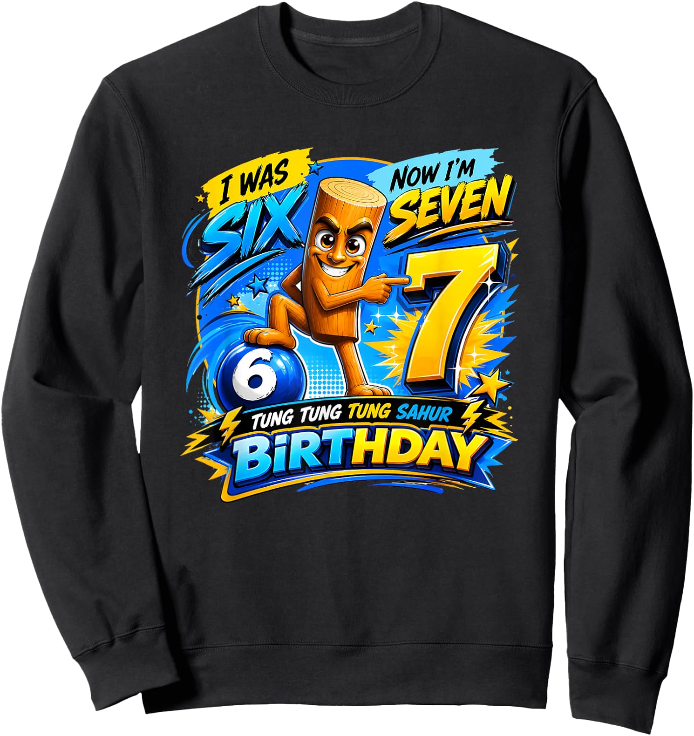 67 Italian Brainrot Tung Tung Sahur Six Seven Meme Birthday Sweatshirt - Sweatshirt | Black