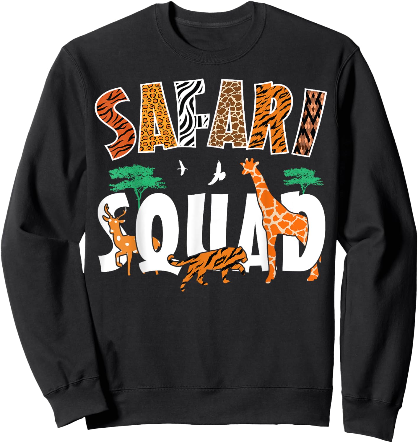 Safari Squad Animals Zoo Lovers African Animal Sweatshirt - Sweatshirt | Black