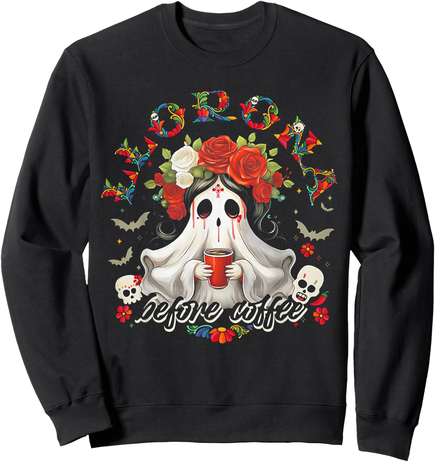 Llorona Before Coffee Sweatshirt - Sweatshirt | Black