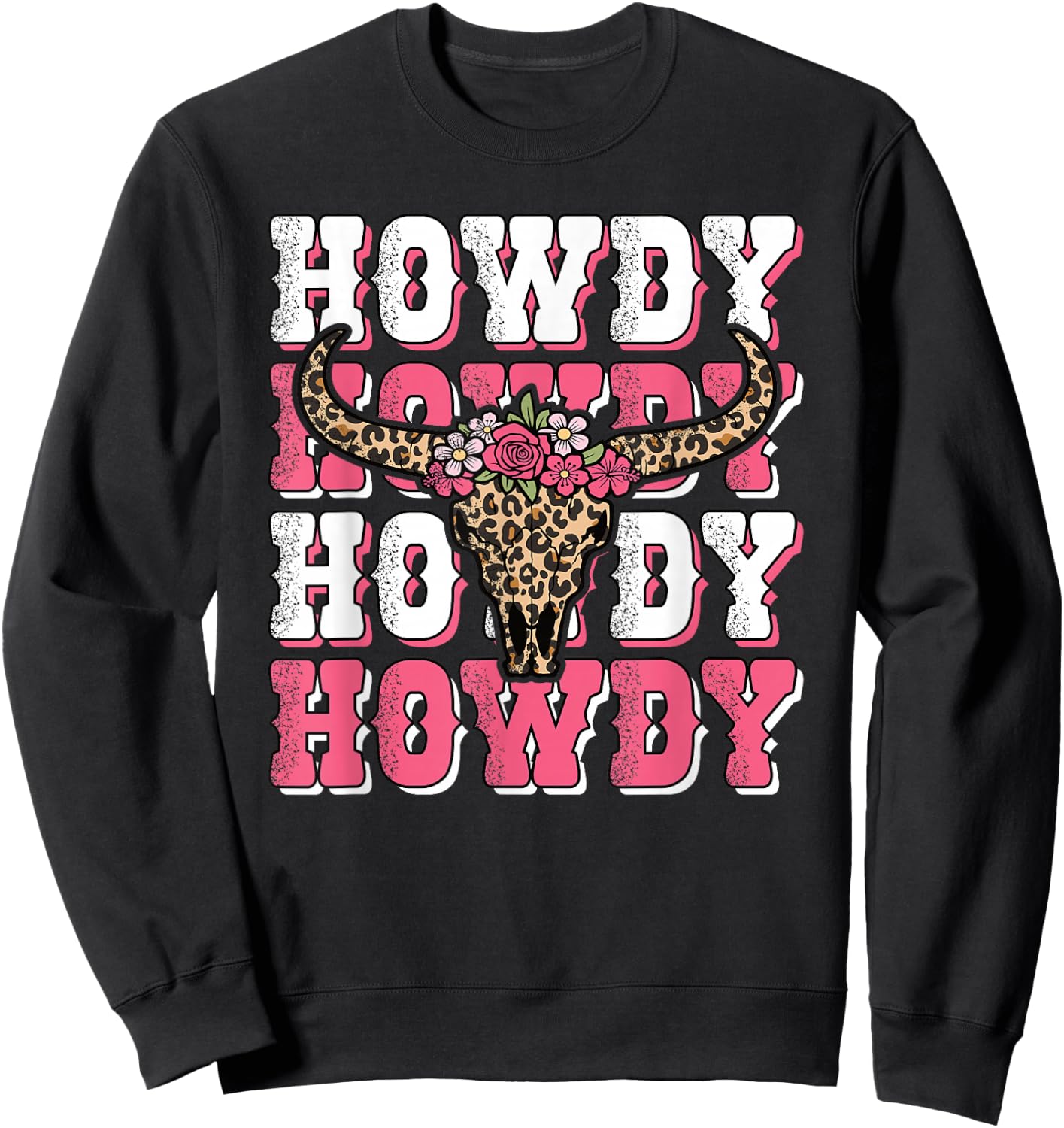 Howdy Western Country Bull Skull Rodeo Pink Cowgirl Women Sweatshirt - Sweatshirt | Black
