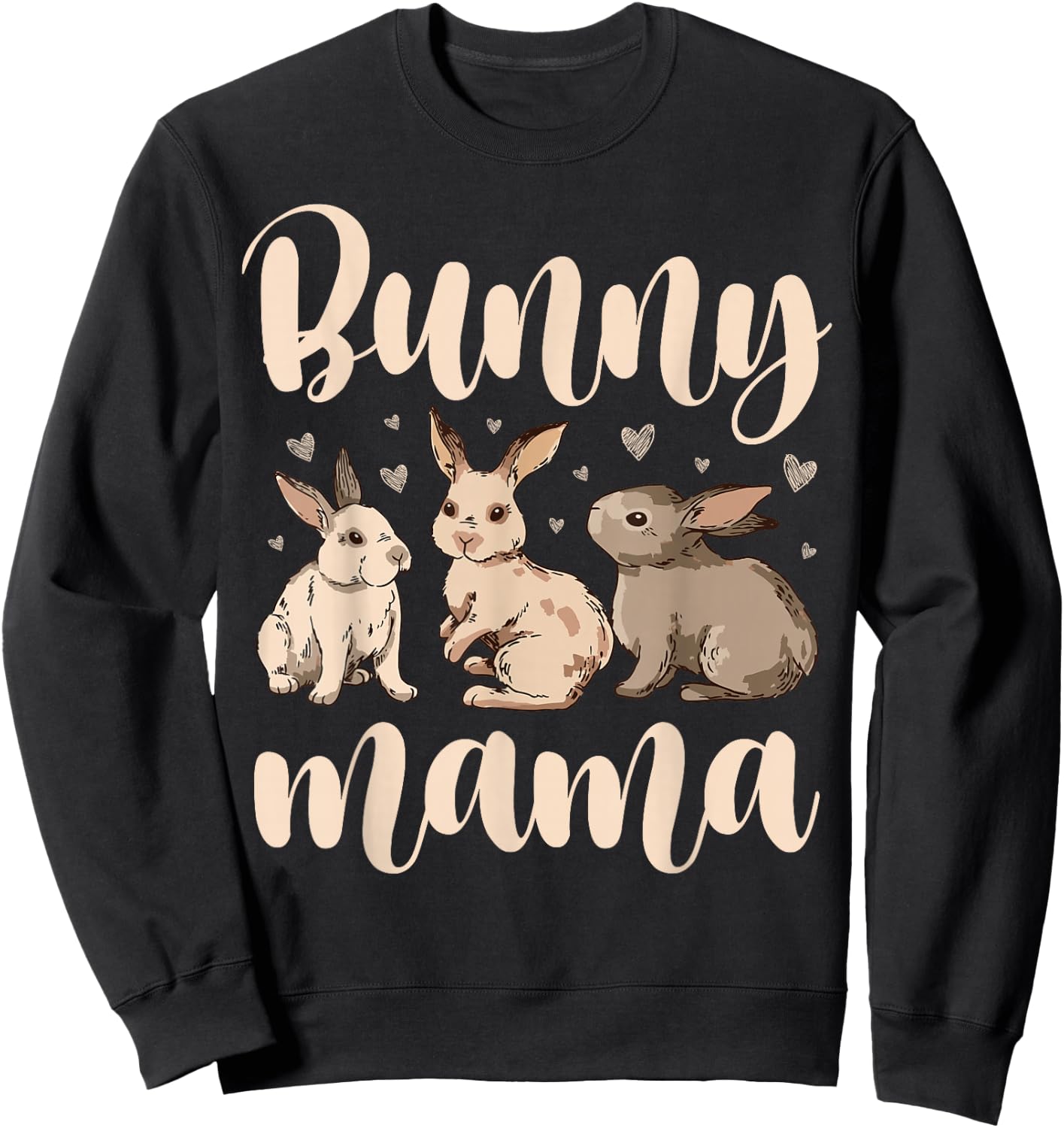 Bunny Mama Rabbit Lover Best Mom Ever Mothers Day Sweatshirt - Sweatshirt | Black