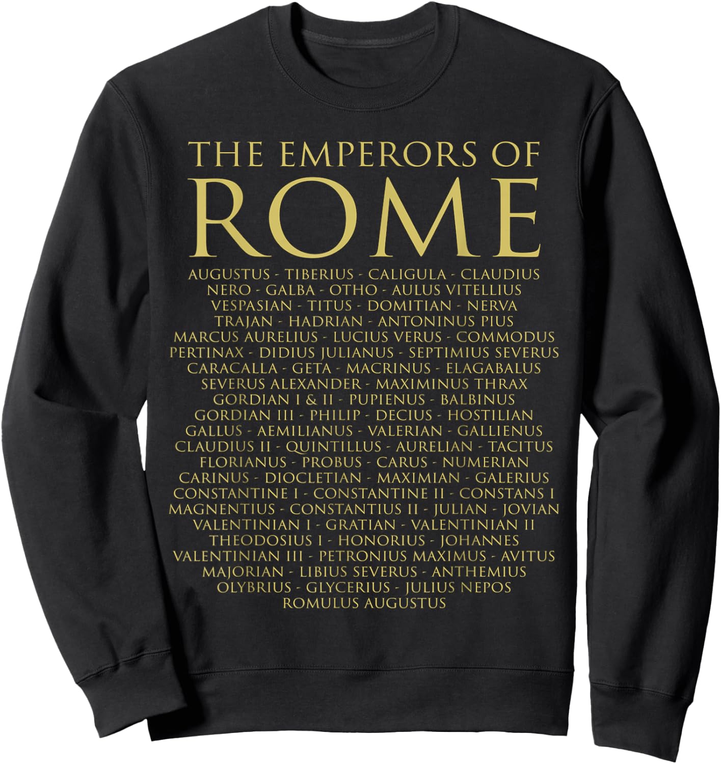 The Emperors of Rome Ancient Roman History , black Sweatshirt - Sweatshirt | Black