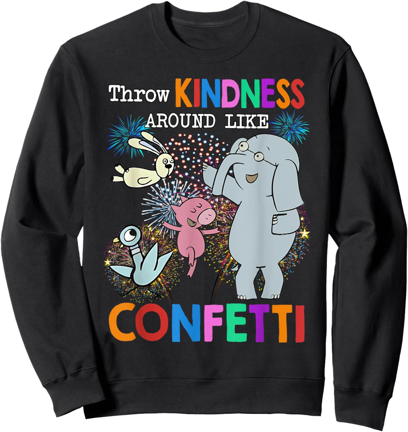 Throw Kindness Around Like Confetti Cute Teacher Elephant Sweatshirt - Sweatshirt | Black