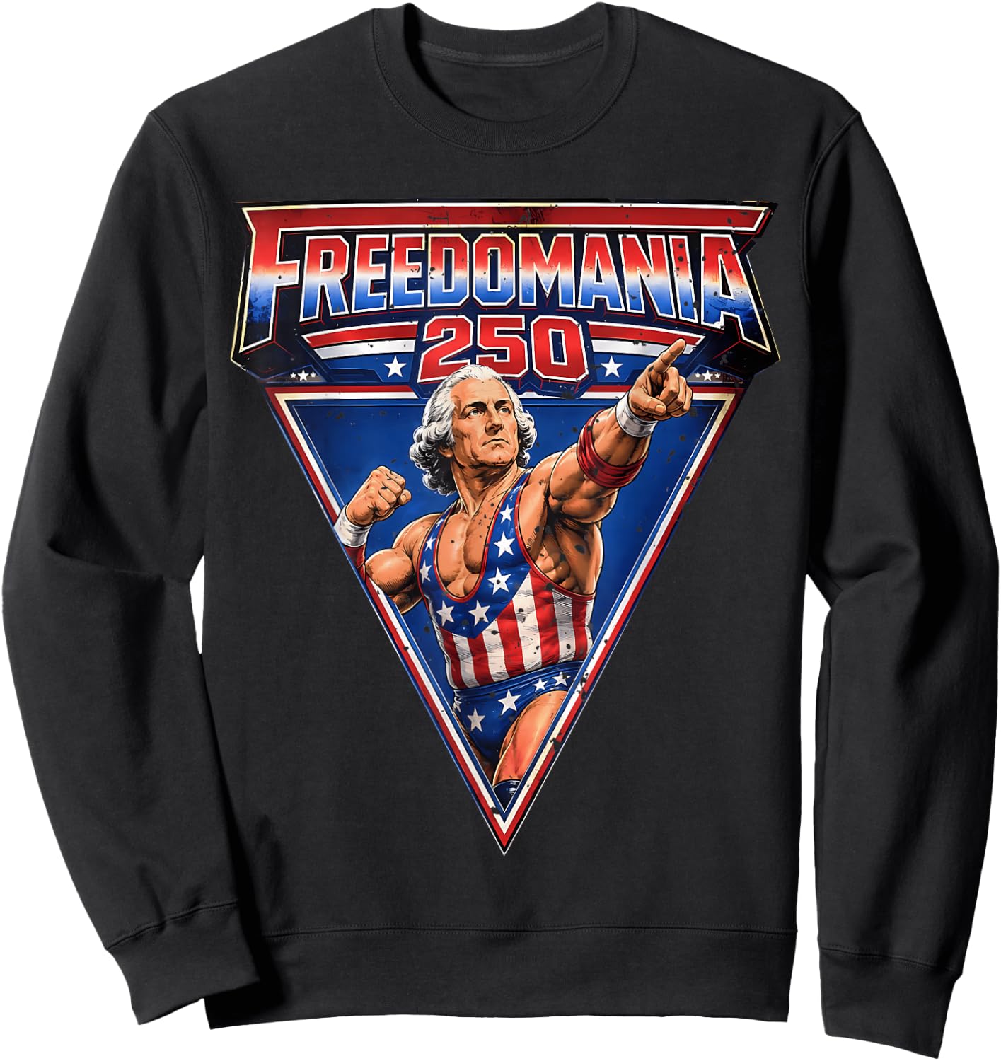 George Washington Freedomania 250 Years 4th of July Sweatshirt - Sweatshirt | Black