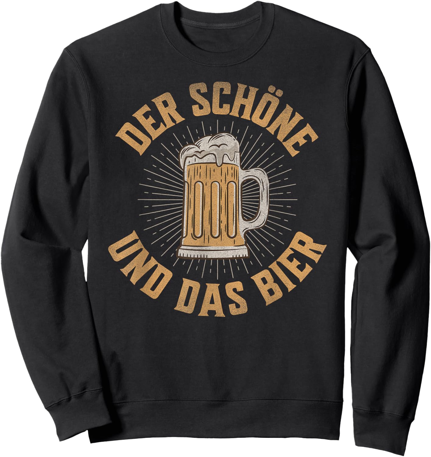 with German Text "Der Schöne und das Bier - Bierliebhaben" (German, black Sweatshirt - Sweatshirt | Black